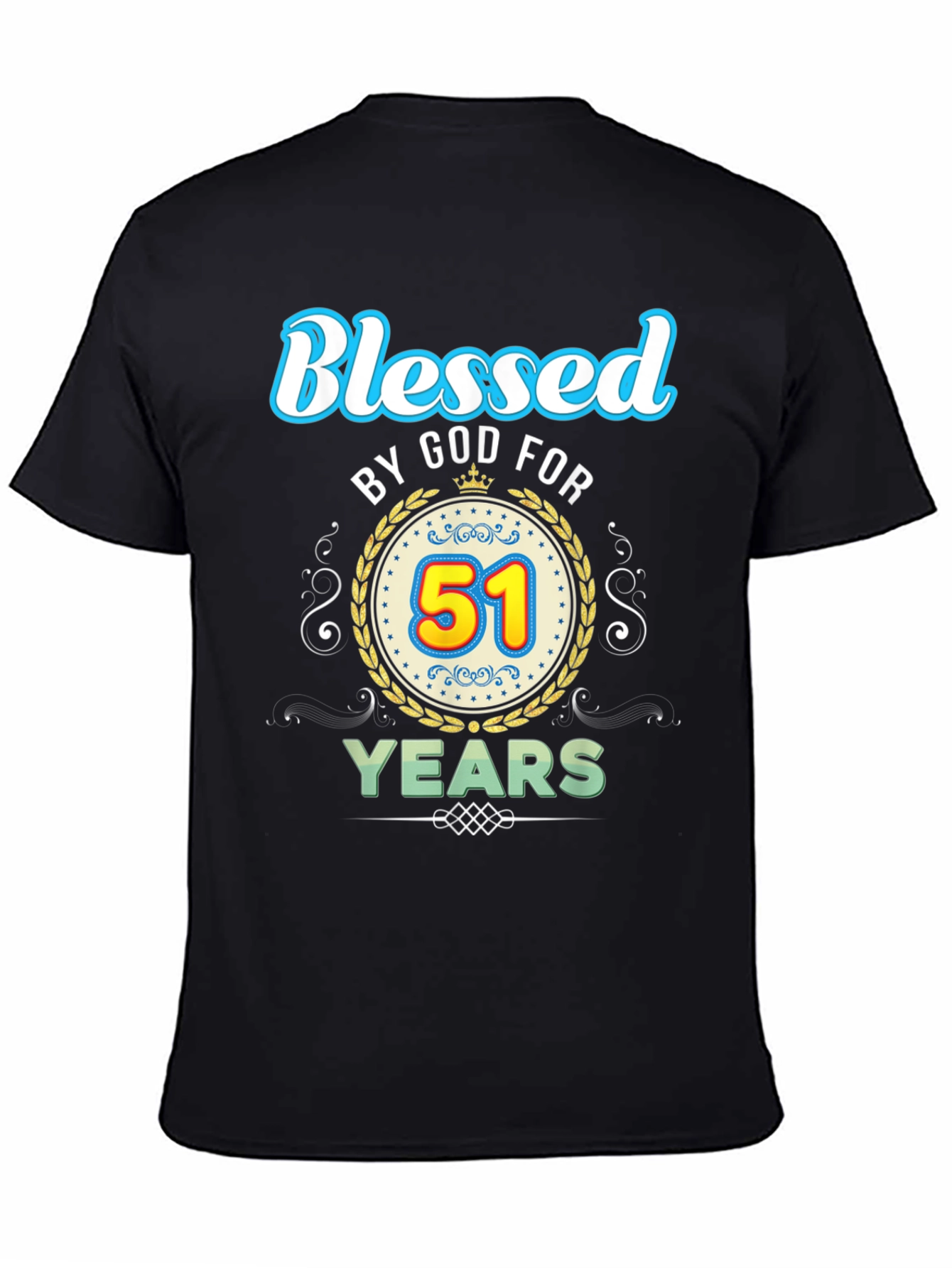 Blessed by God 51 Years Birthday T-Shirt