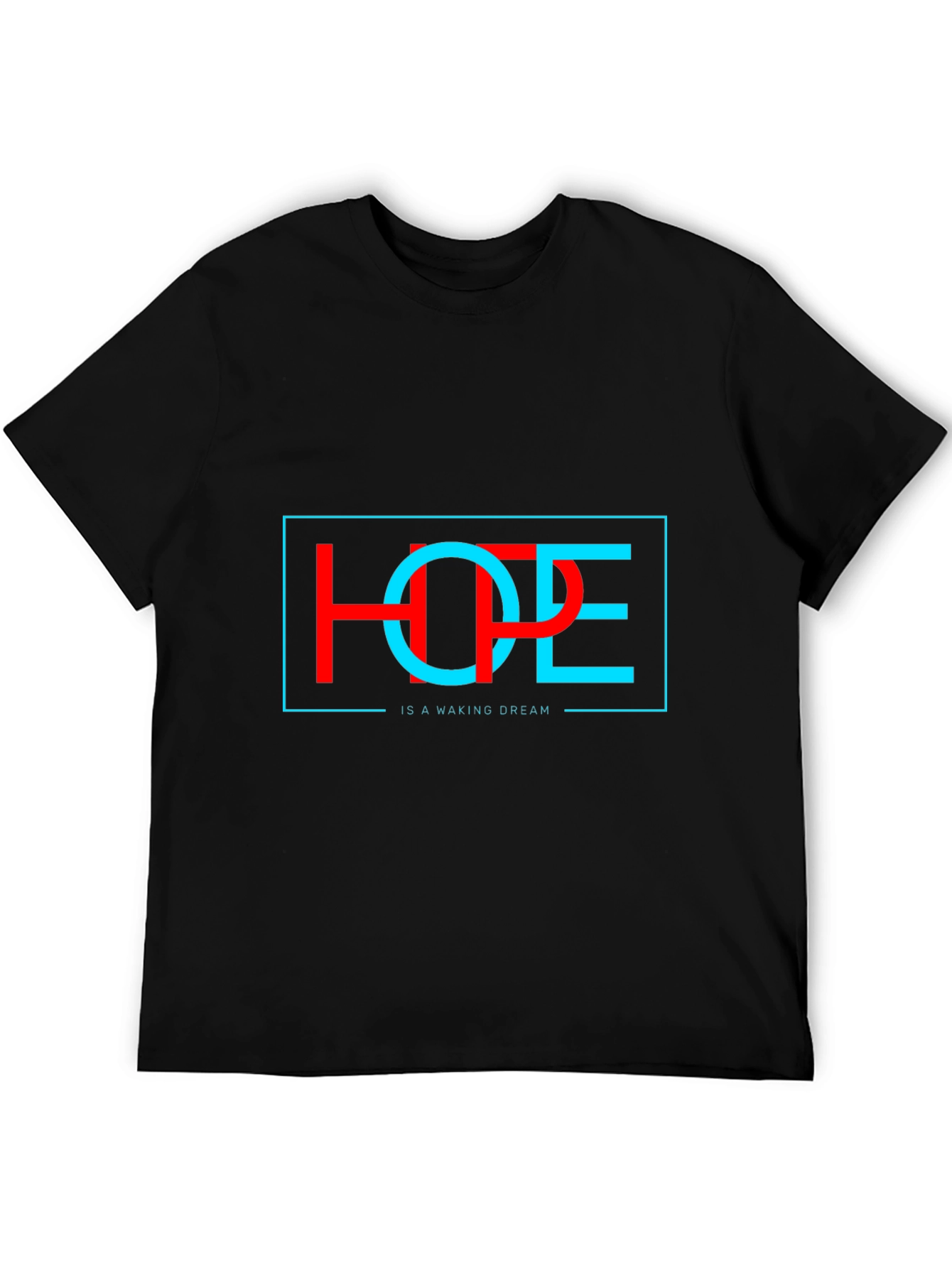 Hope Dream T-Shirt - Stylish Unisex Graphic Tee