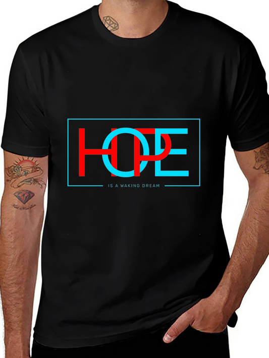 Hope Dream T-Shirt - Stylish Unisex Graphic Tee