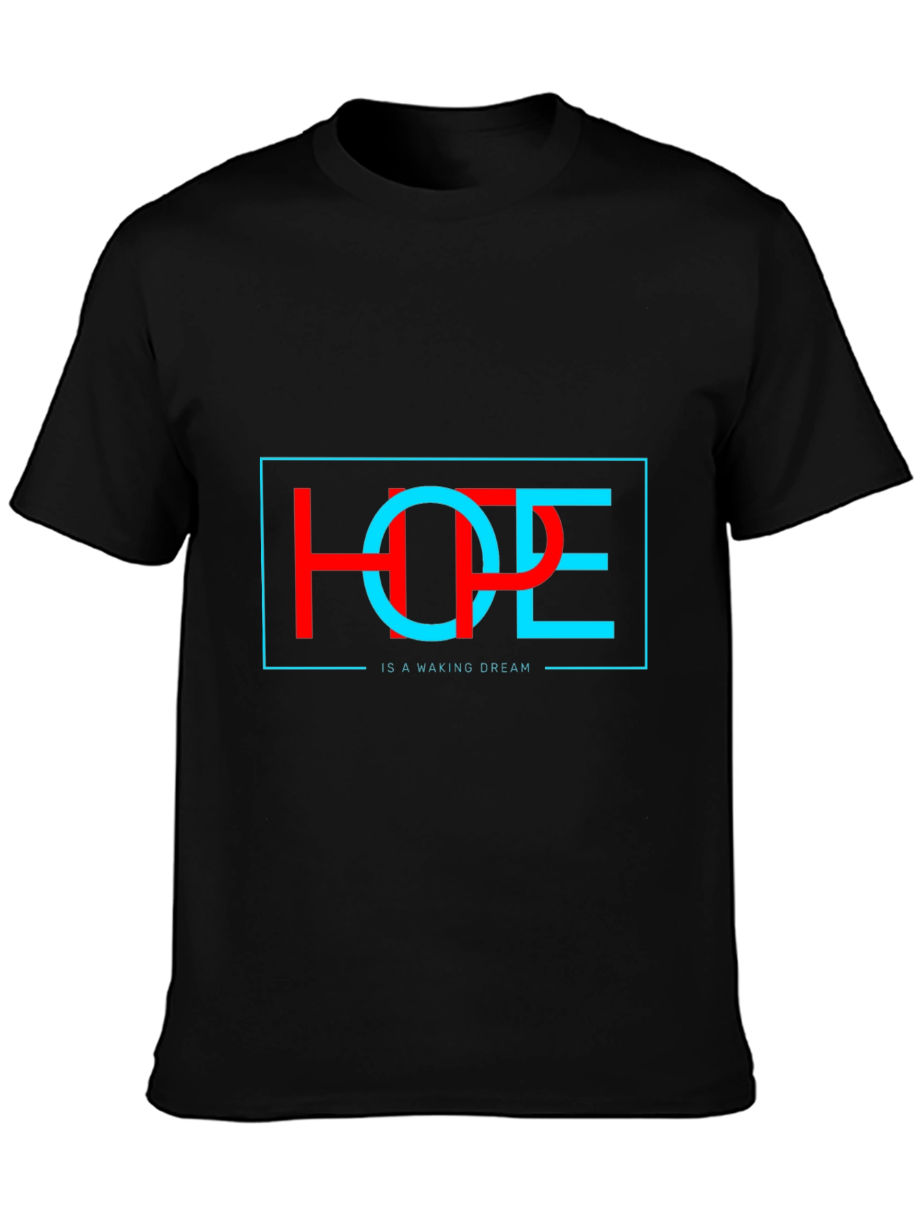 Hope Dream T-Shirt - Stylish Unisex Graphic Tee