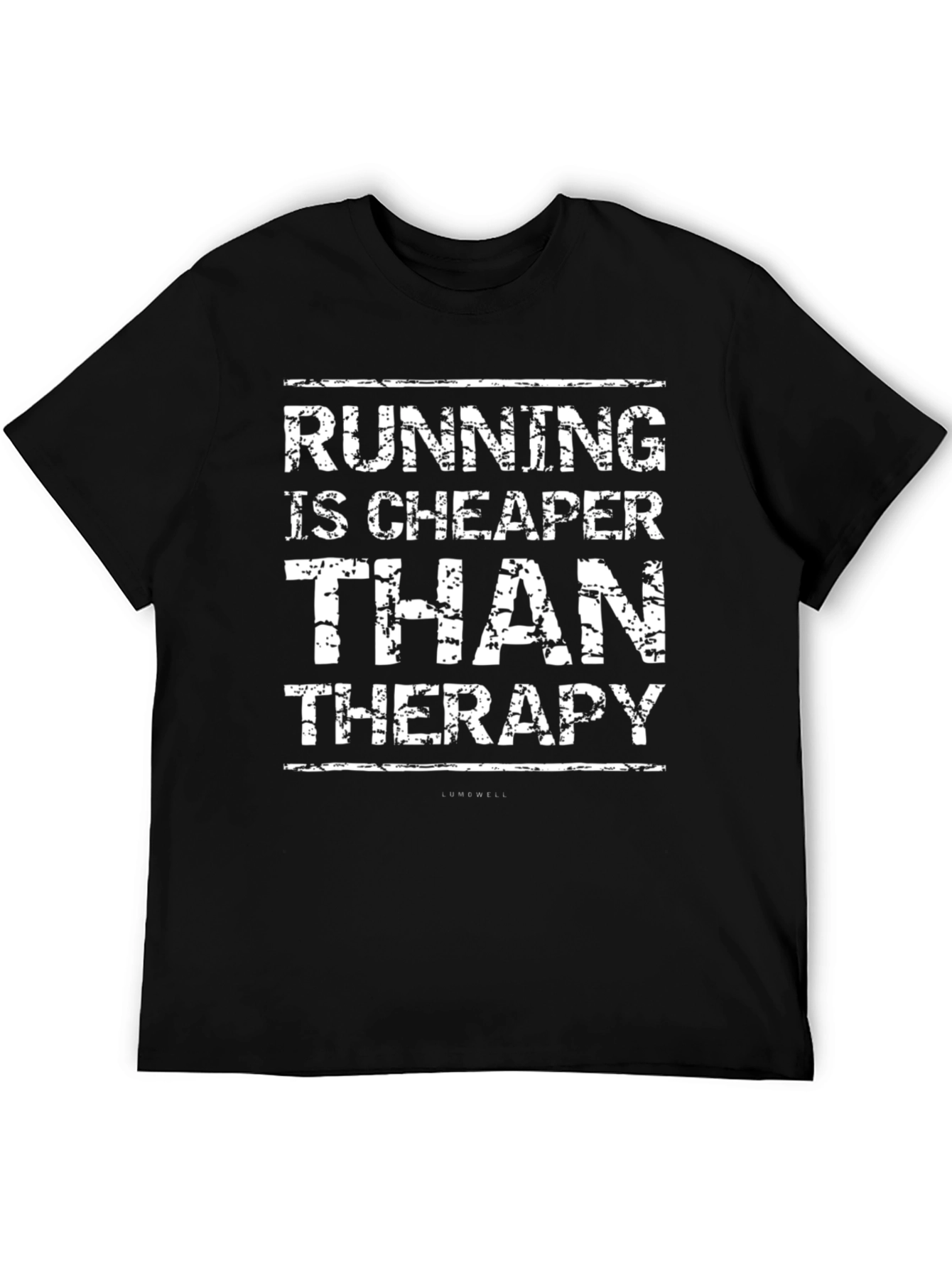 Running is Cheaper Than Therapy T-Shirt