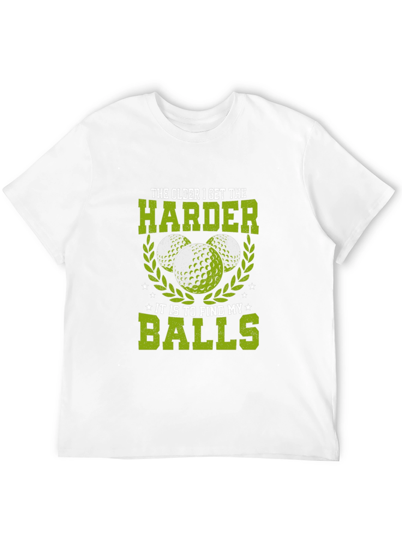 Funny Golf T-Shirt: Older Harder to Find Balls