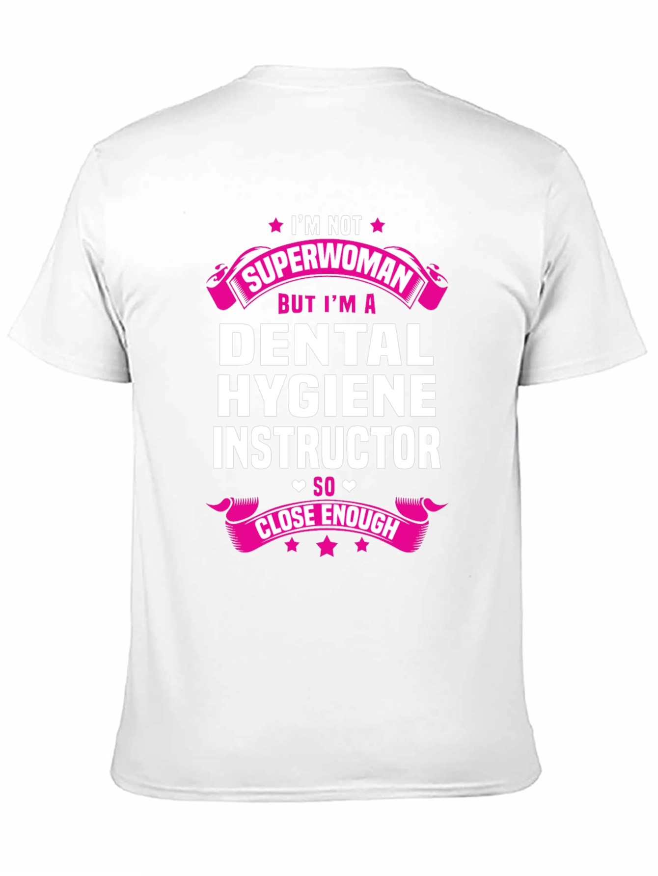 Dental Hygiene Instructor T-Shirt Funny Superwoman Tee