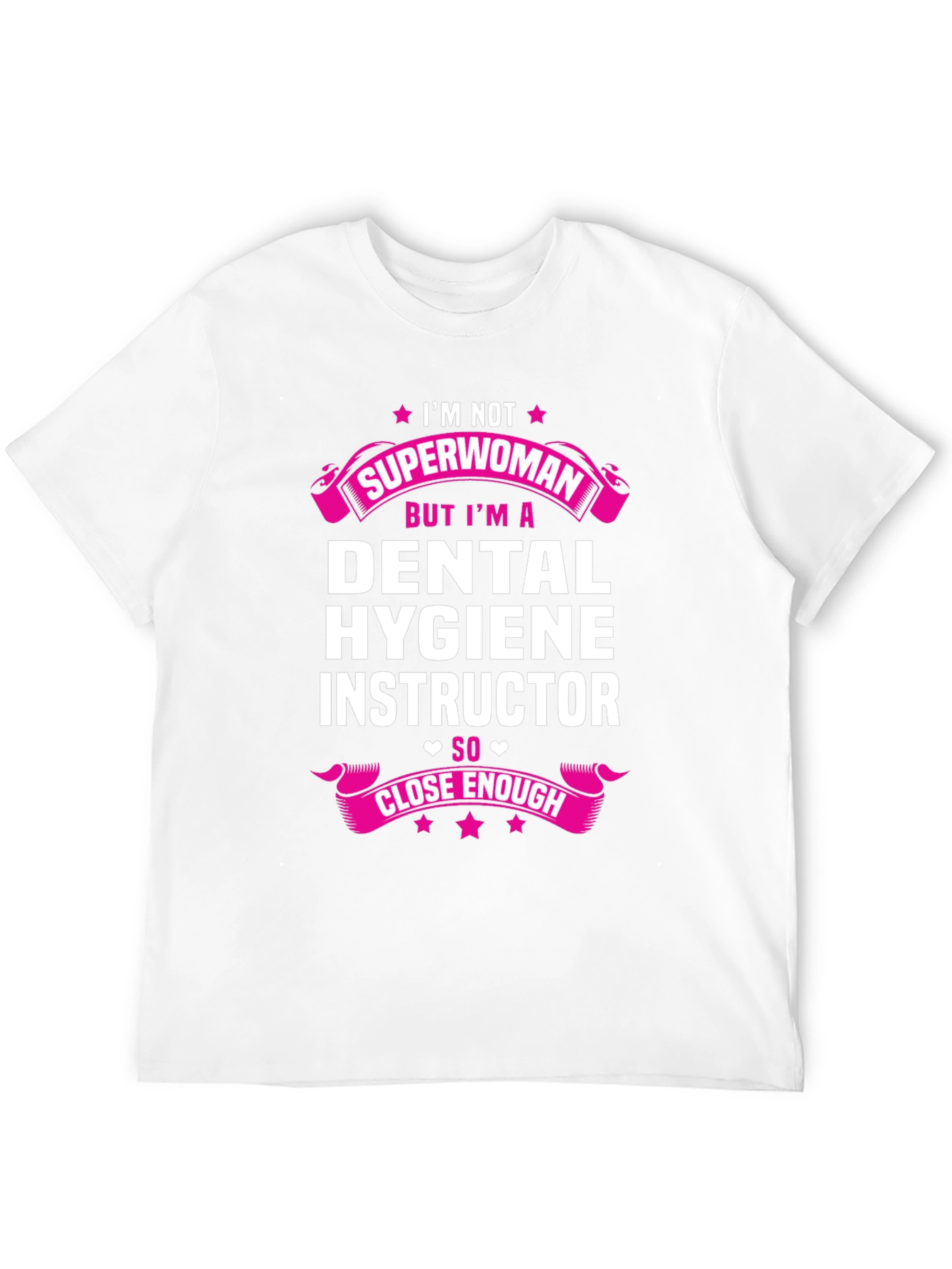 Dental Hygiene Instructor T-Shirt Funny Superwoman Tee