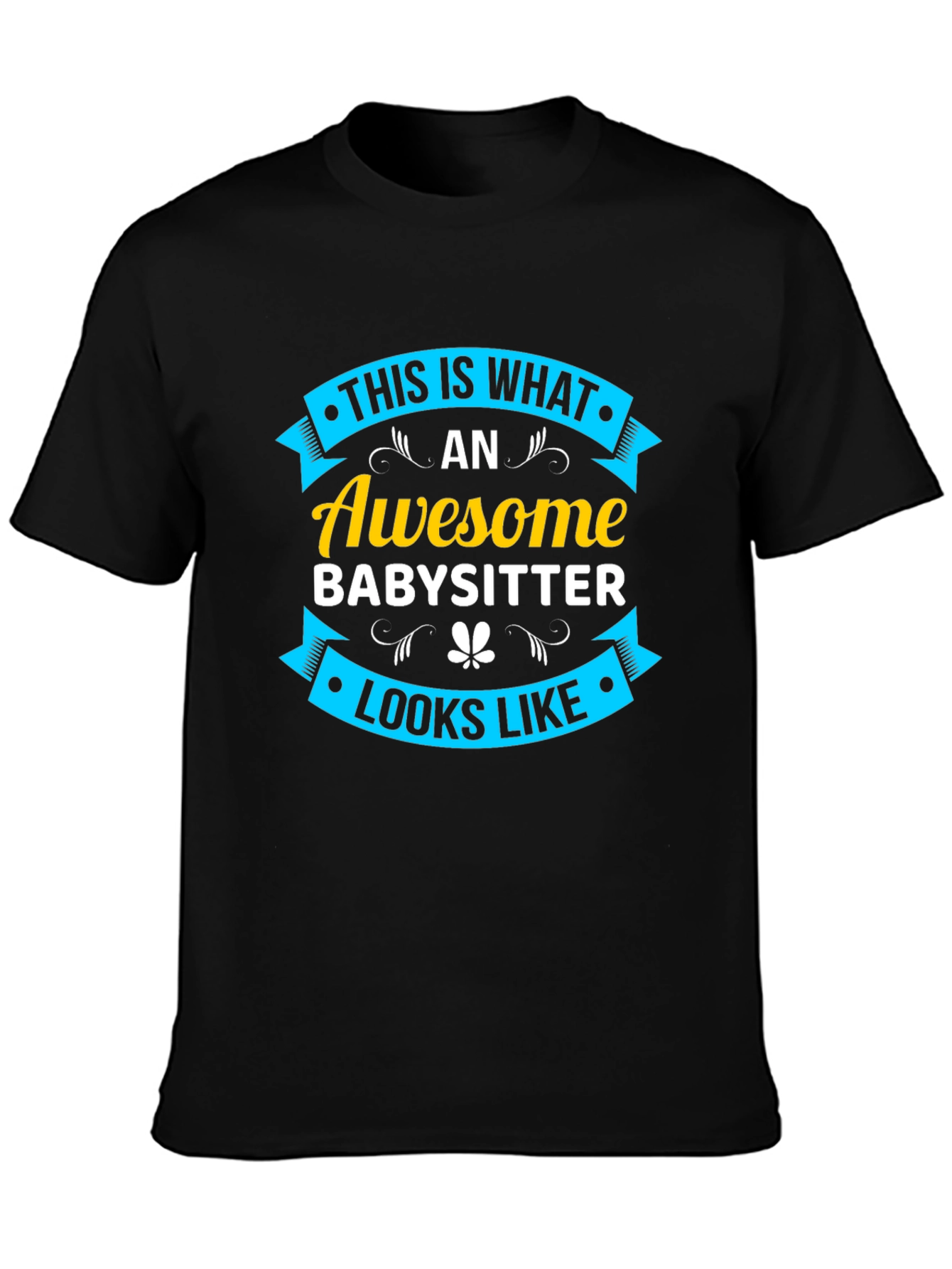 Awesome Babysitter T-Shirt - Cool Graphic Tee