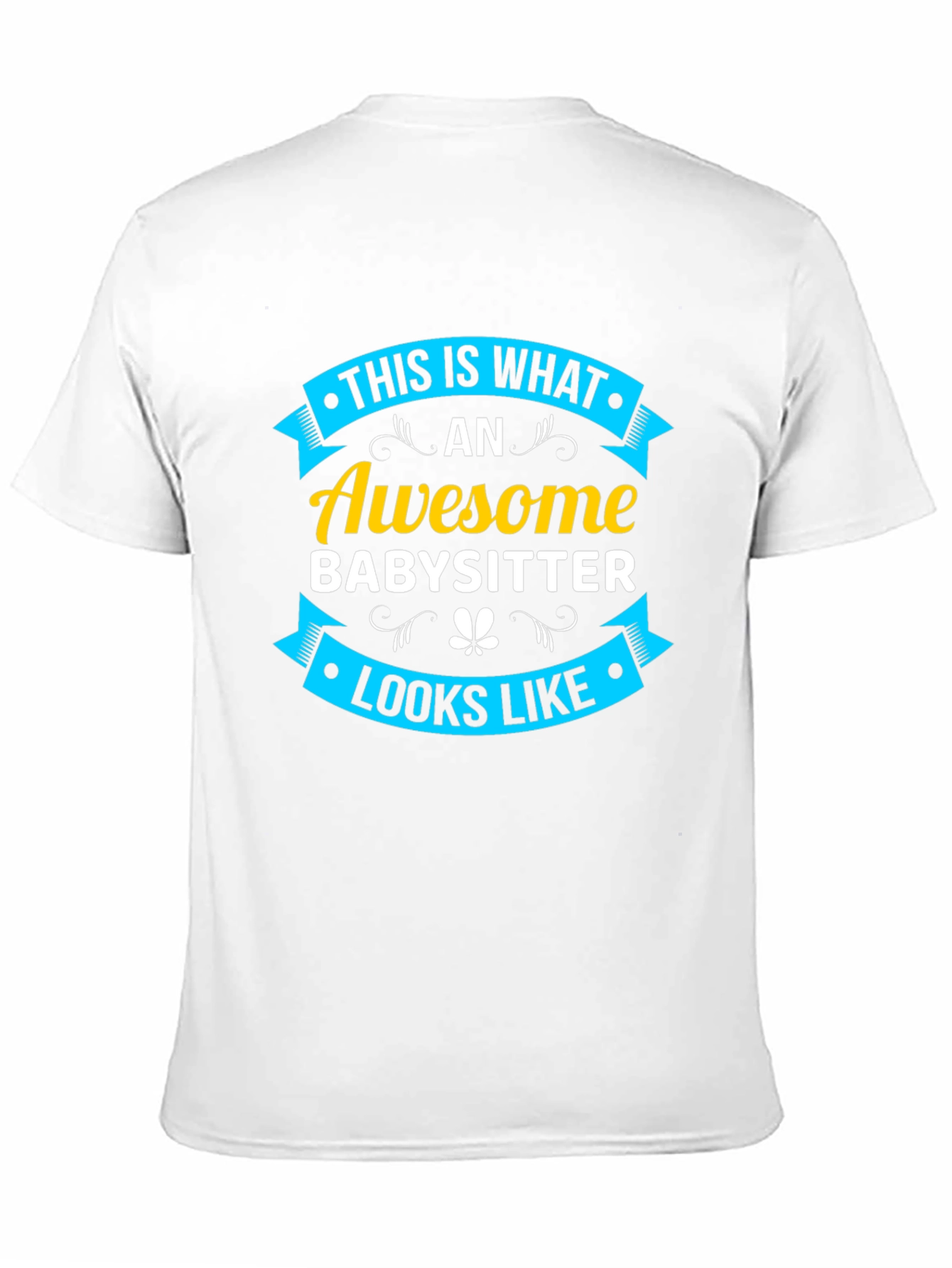 Awesome Babysitter T-Shirt - Cool Graphic Tee