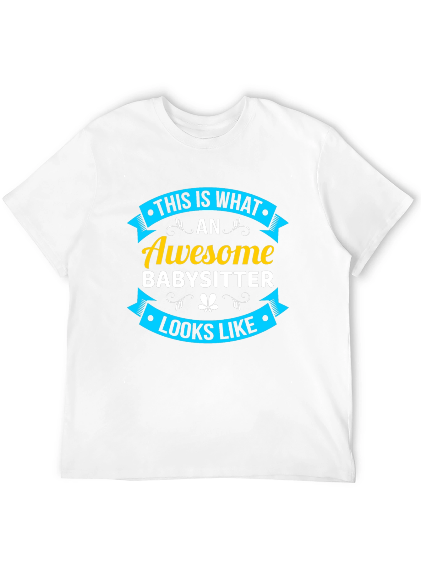 Awesome Babysitter T-Shirt - Cool Graphic Tee