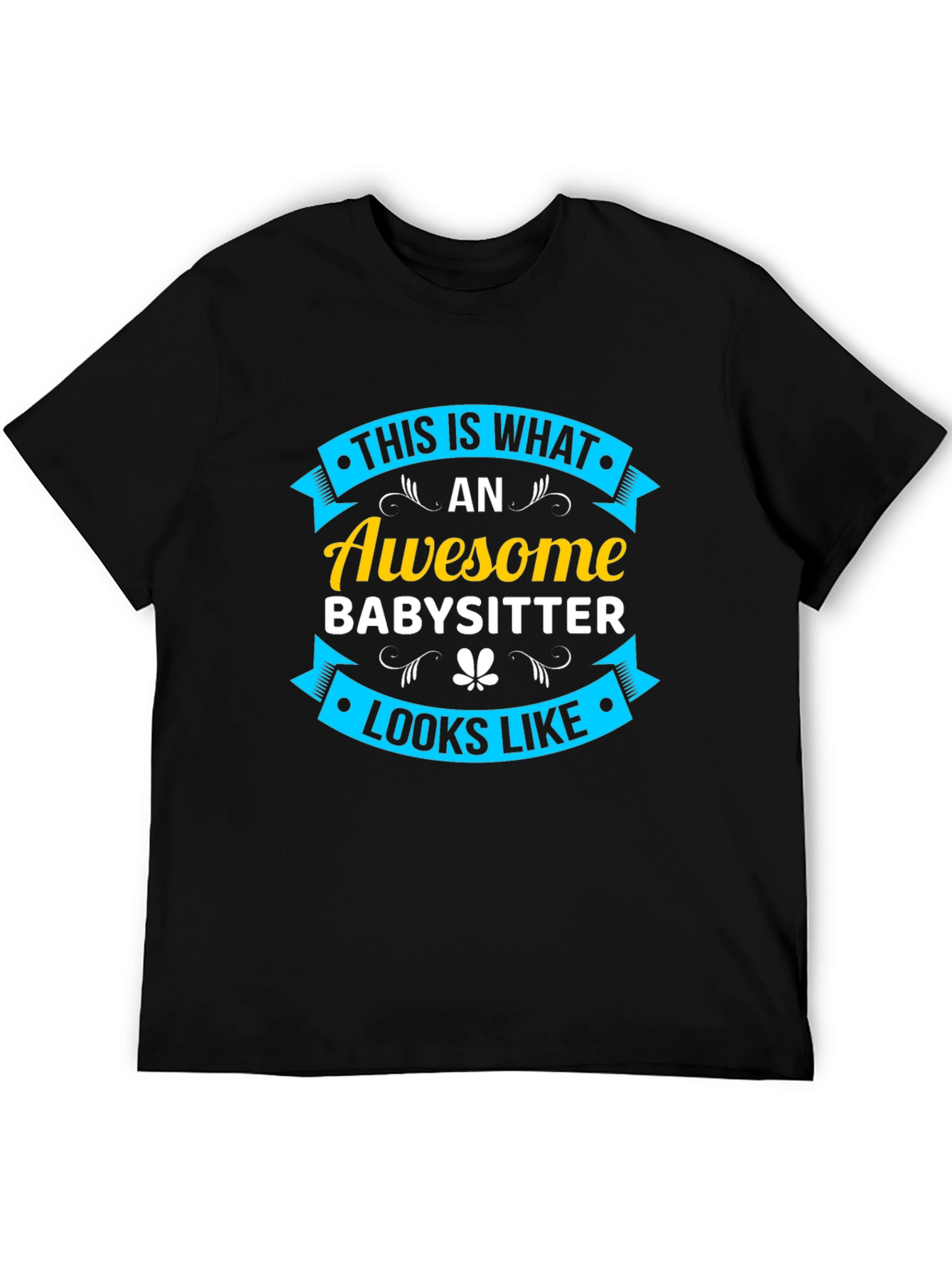Awesome Babysitter T-Shirt - Cool Graphic Tee