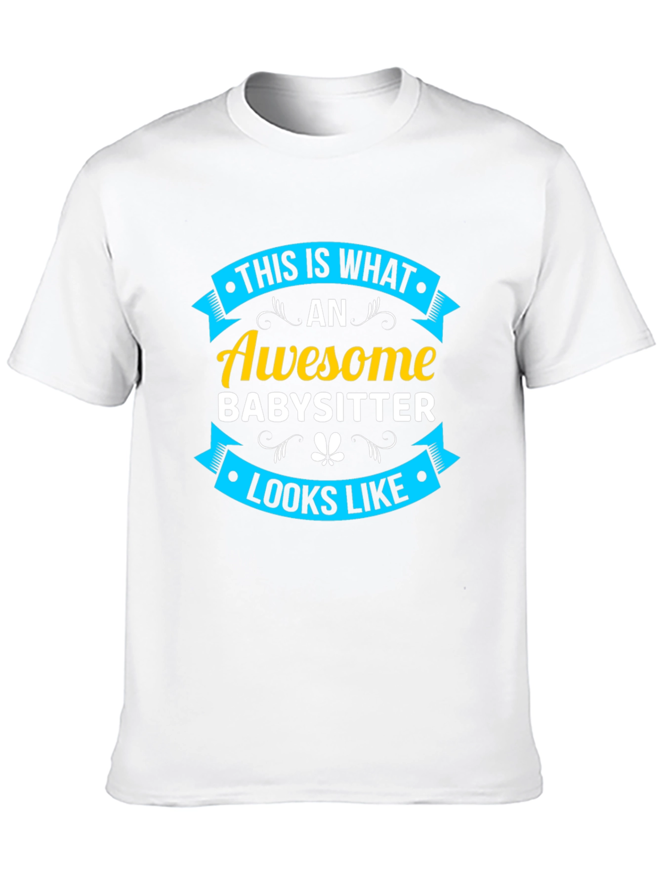 Awesome Babysitter T-Shirt - Cool Graphic Tee