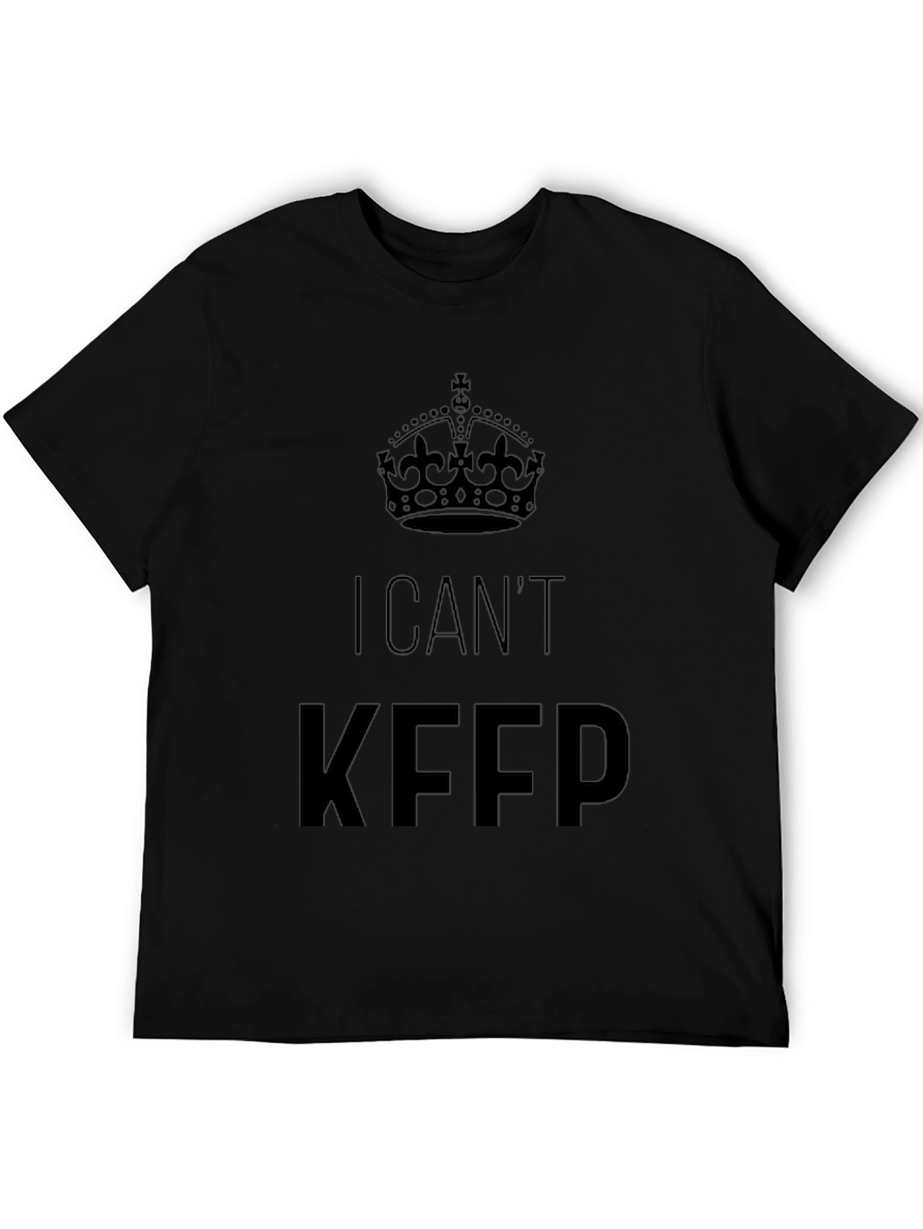 I Cant Keep Calm Crown Graphic Tee - Black