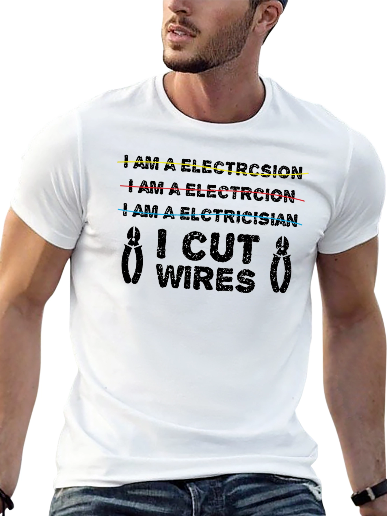 Electrician I Cut Wires Graphic T-Shirt