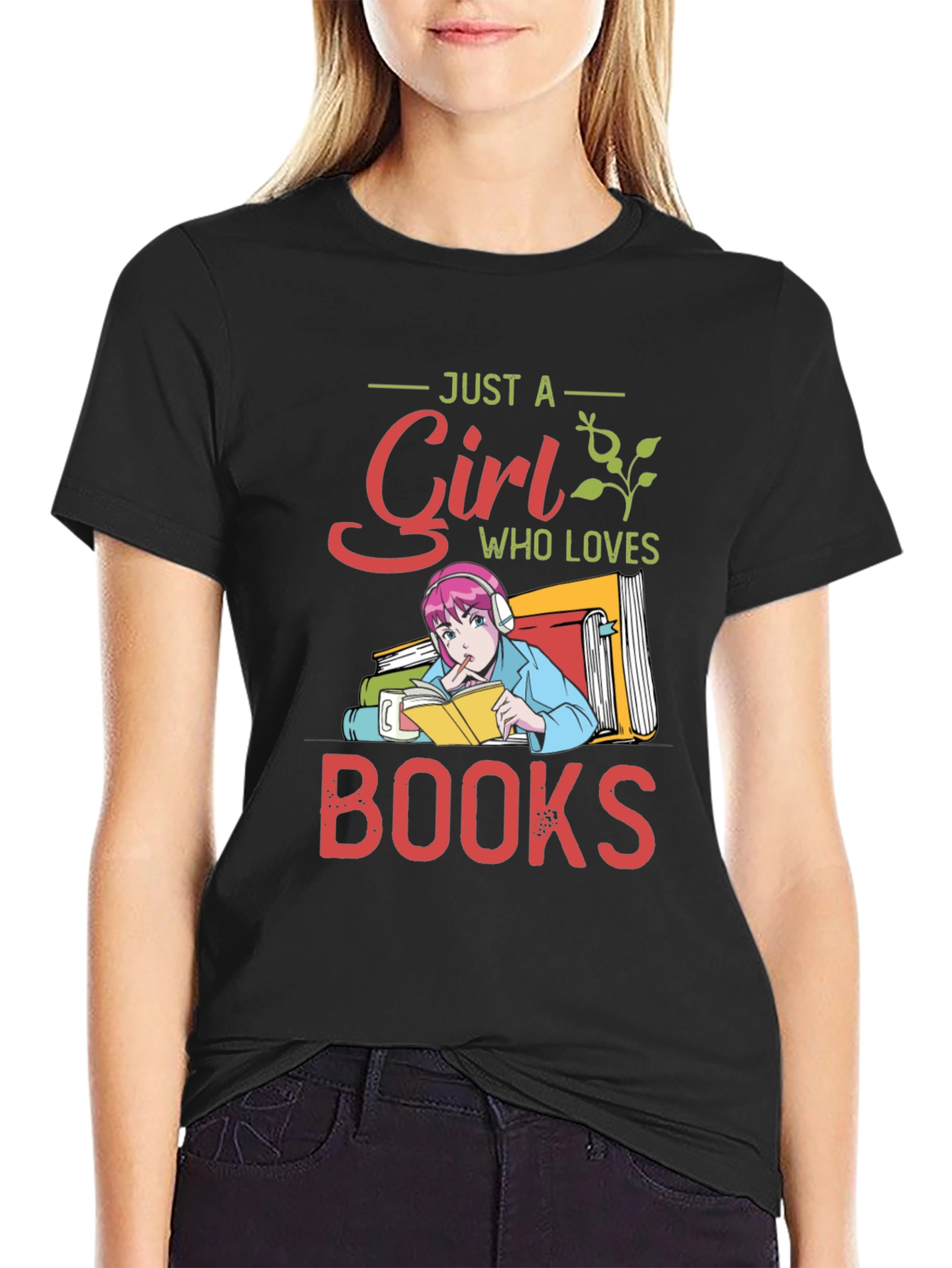 Just A Girl Who Loves Books T-Shirt