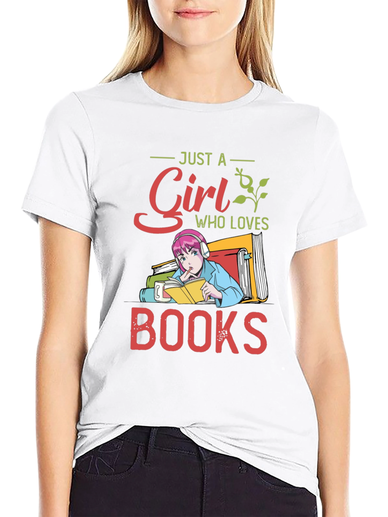 Just A Girl Who Loves Books T-Shirt