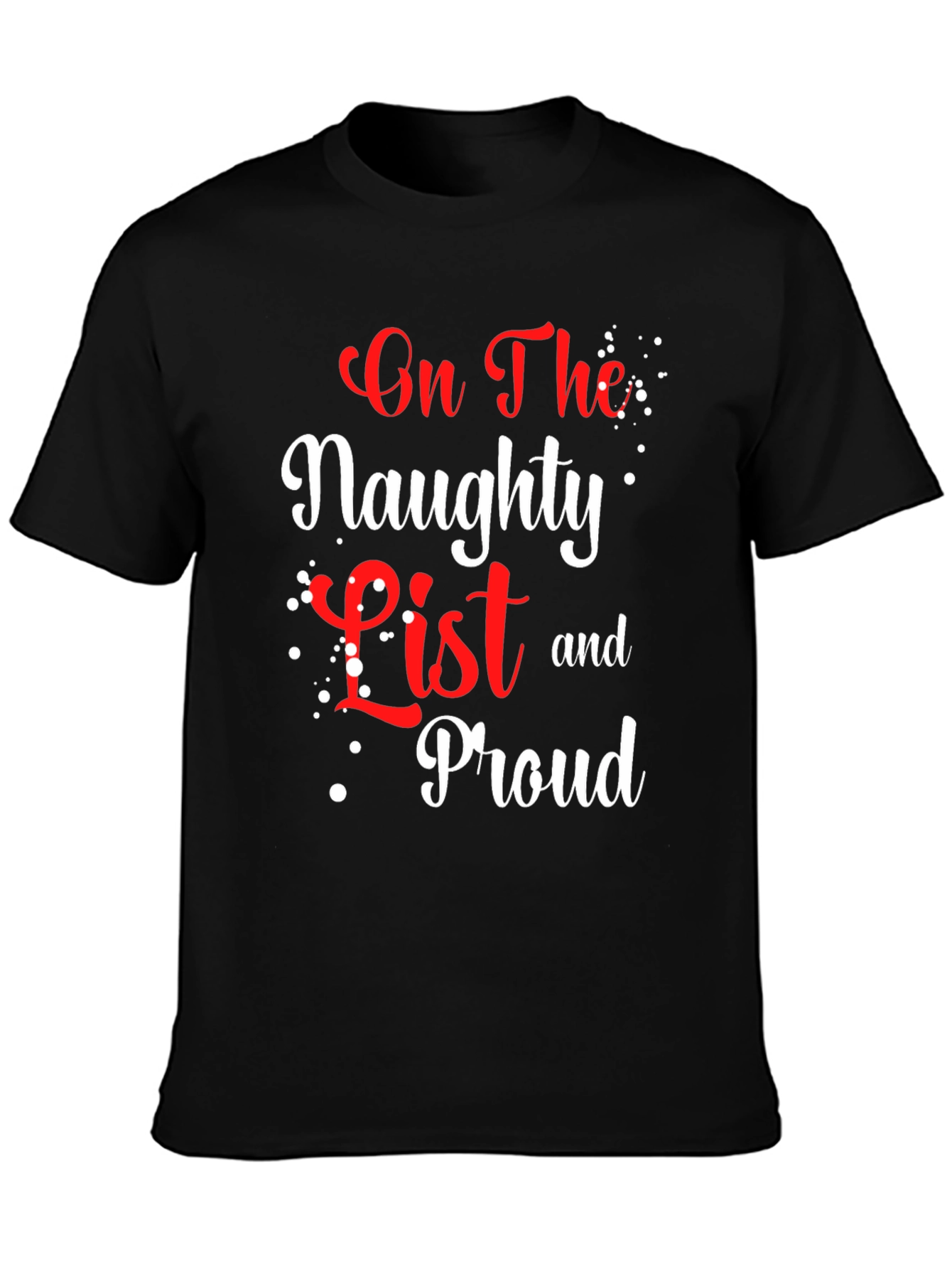 Naughty List Proud Christmas T-Shirt