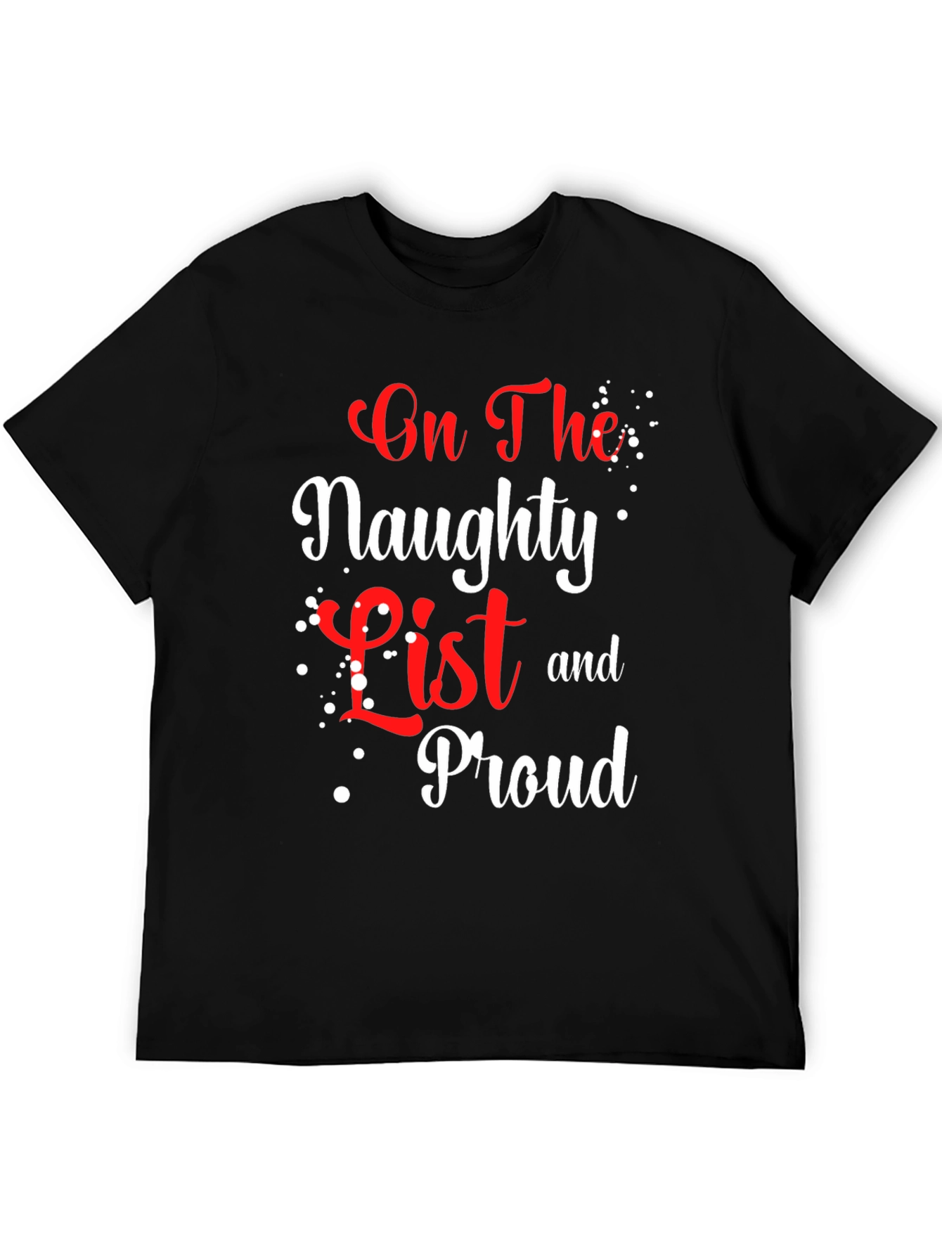 Naughty List Proud Christmas T-Shirt