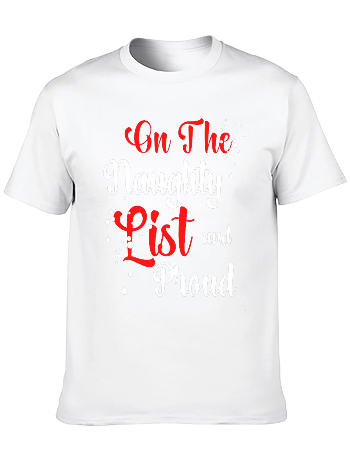 Naughty List Proud Christmas T-Shirt