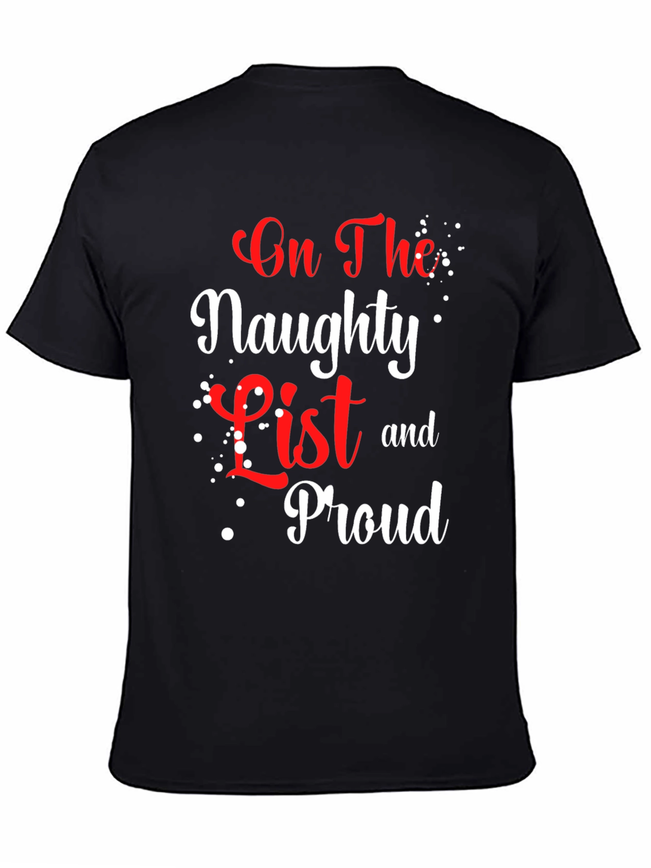 Naughty List Proud Christmas T-Shirt