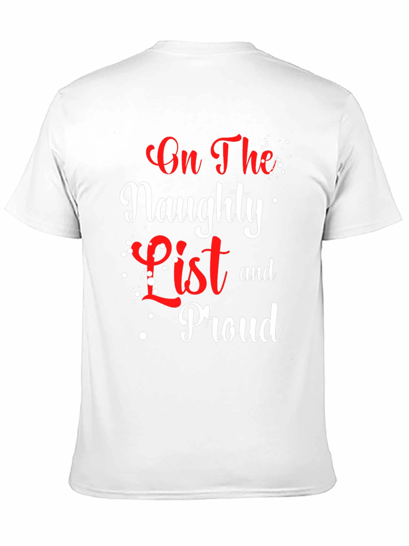 Naughty List Proud Christmas T-Shirt