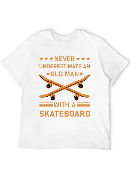 Never Underestimate Old Man with Skateboard Graphic Tee