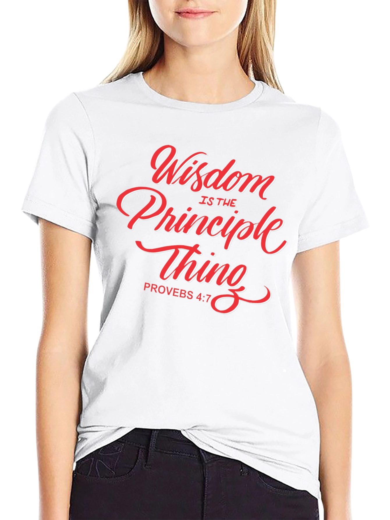 Wisdom is the Principle Thing Christian T-Shirt