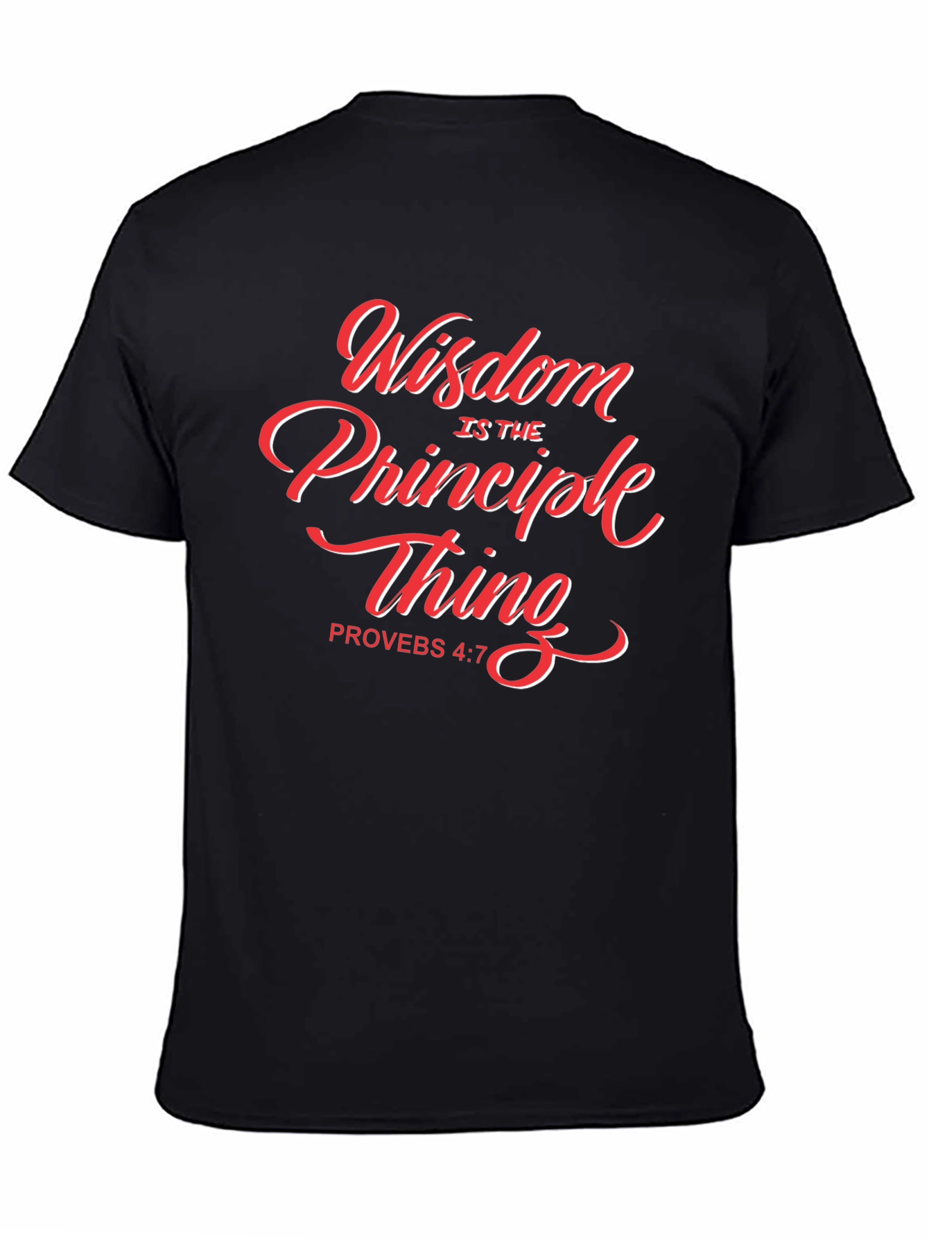 Wisdom is the Principle Thing Christian T-Shirt