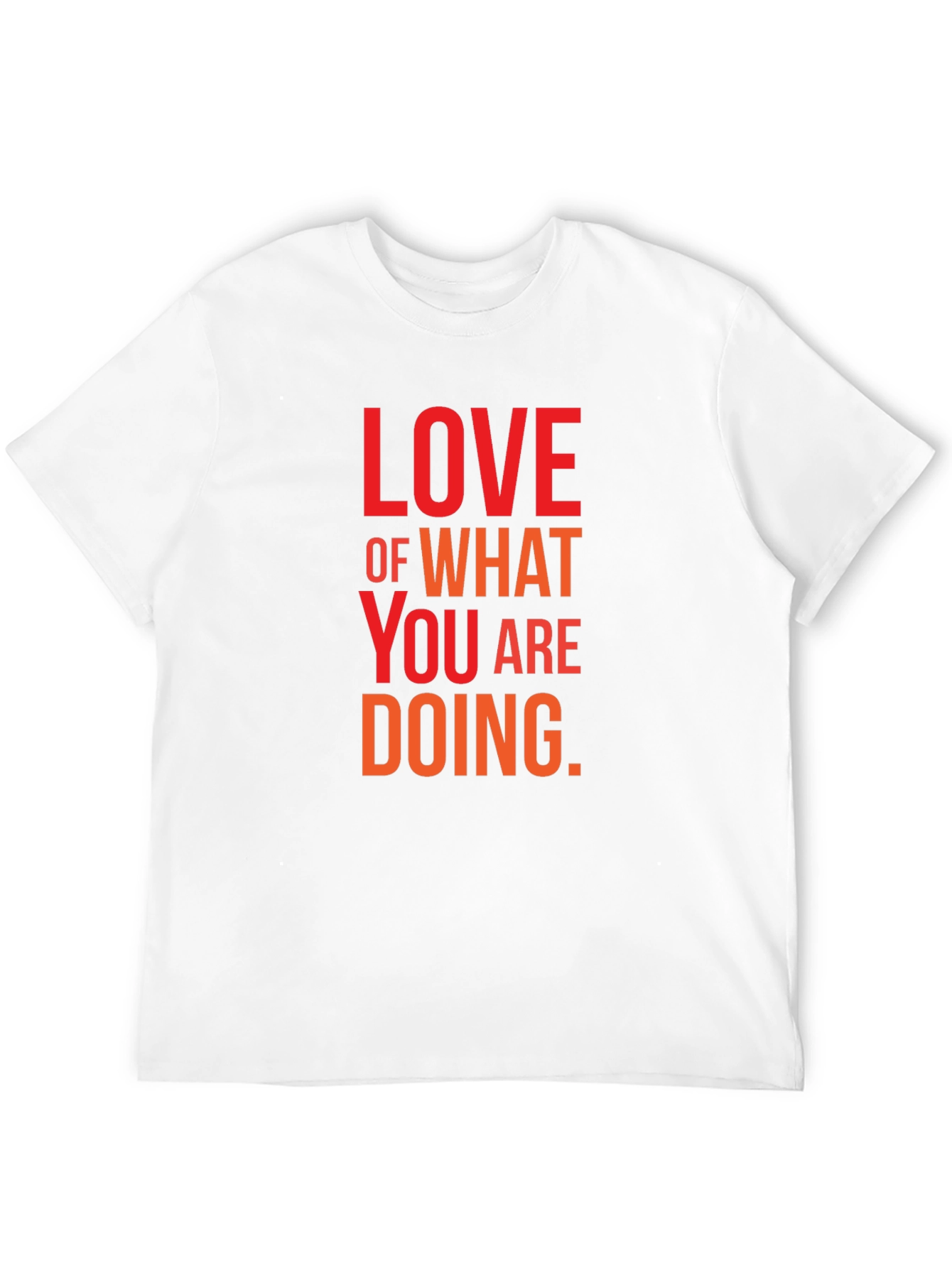 Love What You Are Doing Black Graphic Tee