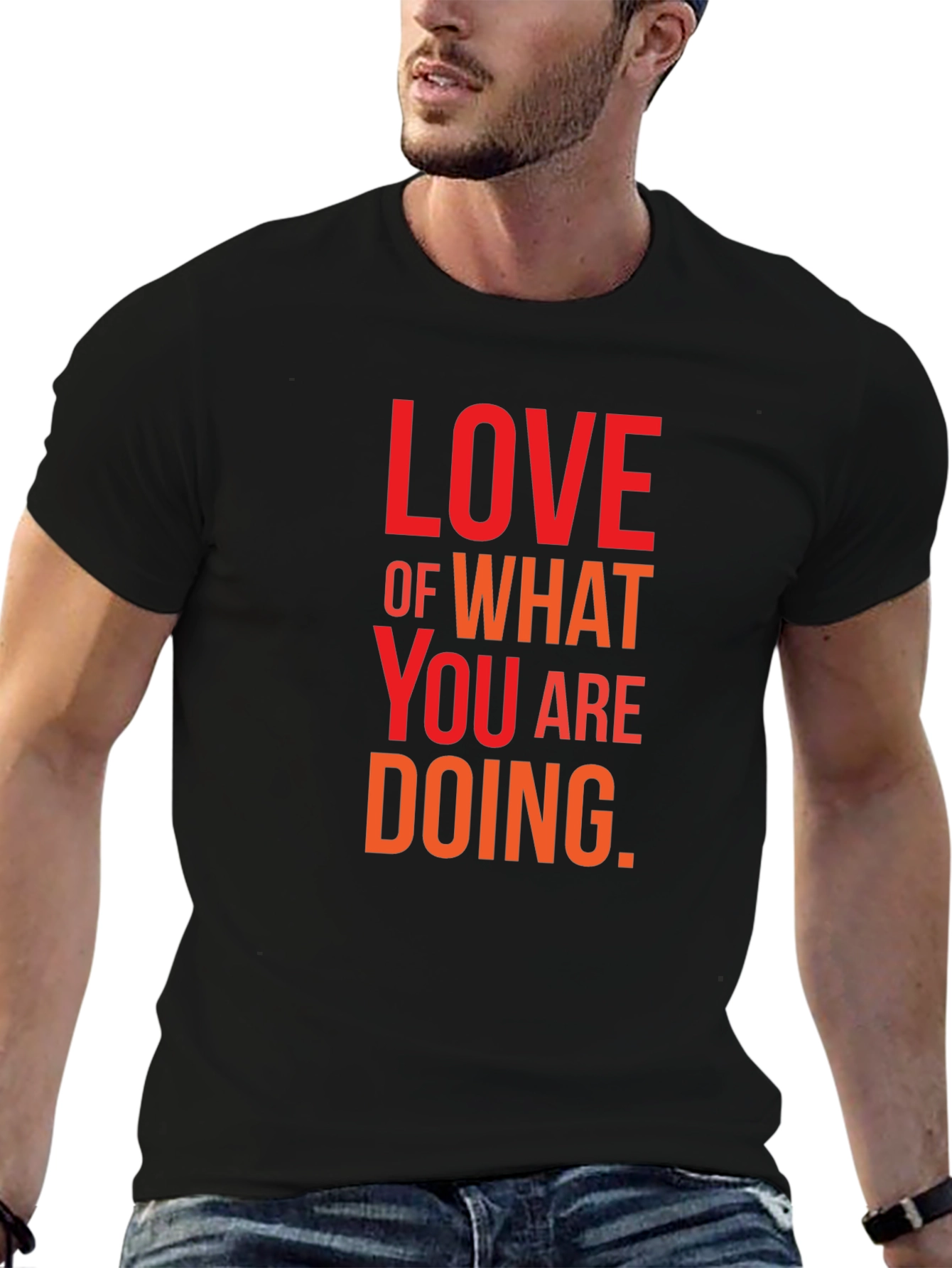 Love What You Are Doing Black Graphic Tee
