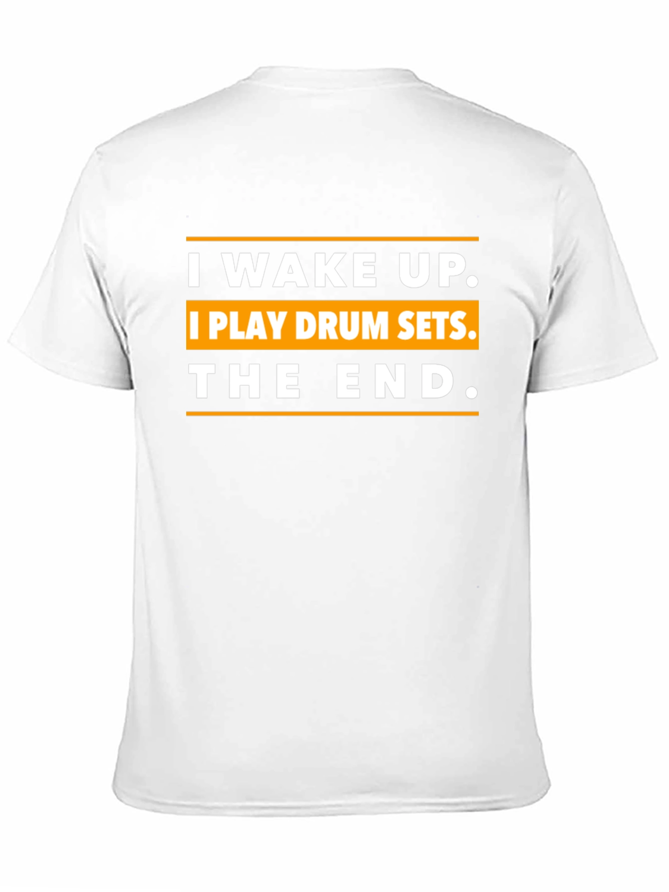 I Wake Up I Play Drum Sets T-Shirt