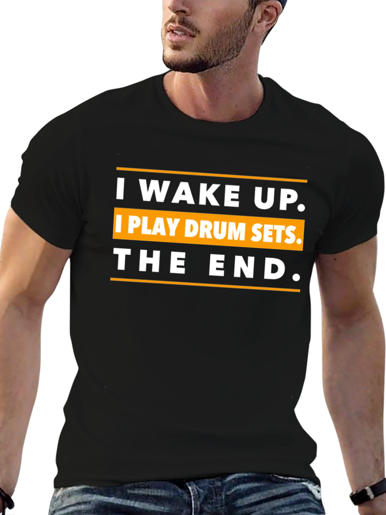 I Wake Up I Play Drum Sets T-Shirt