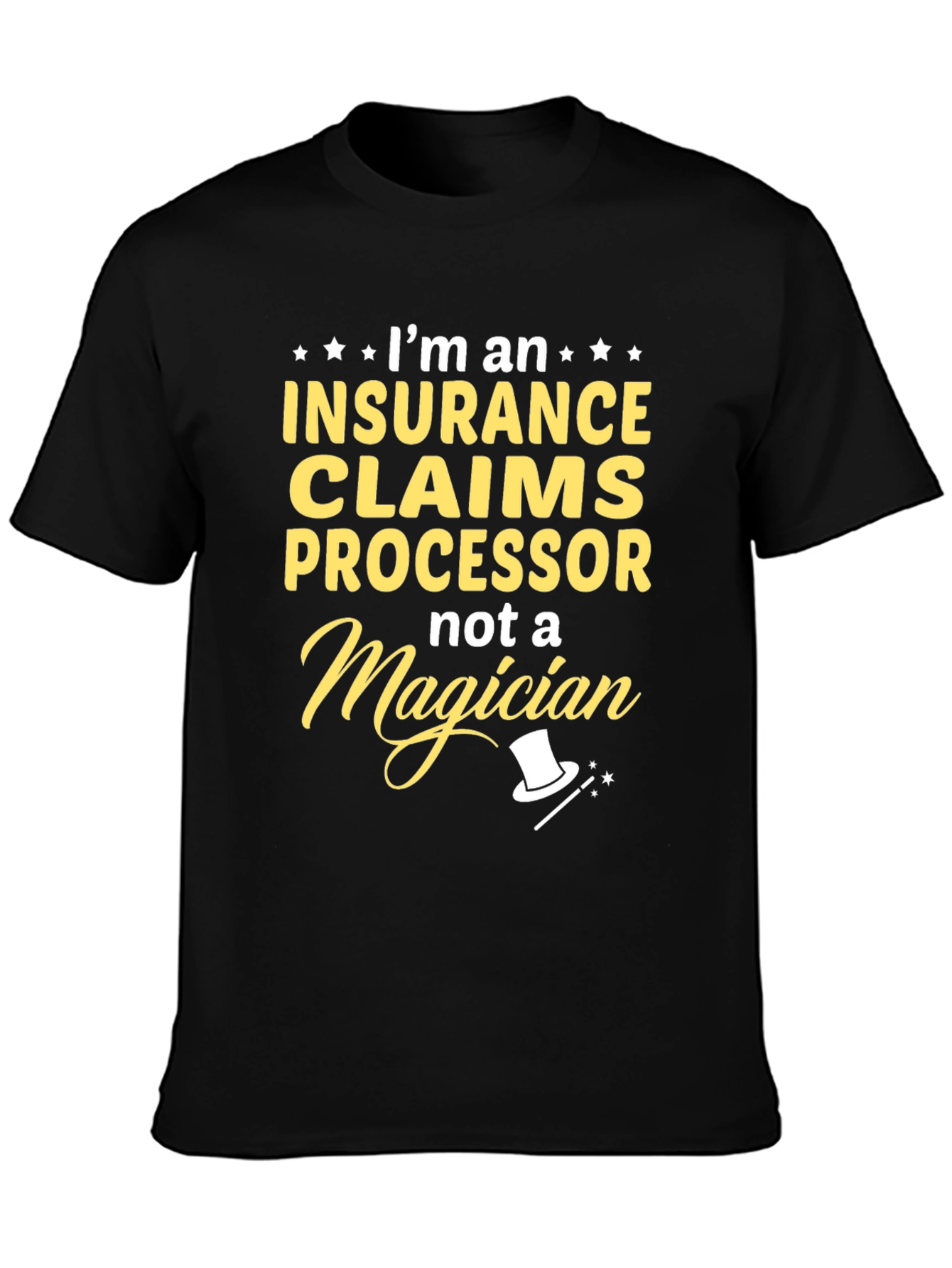 Insurance Claims Processor T-Shirt