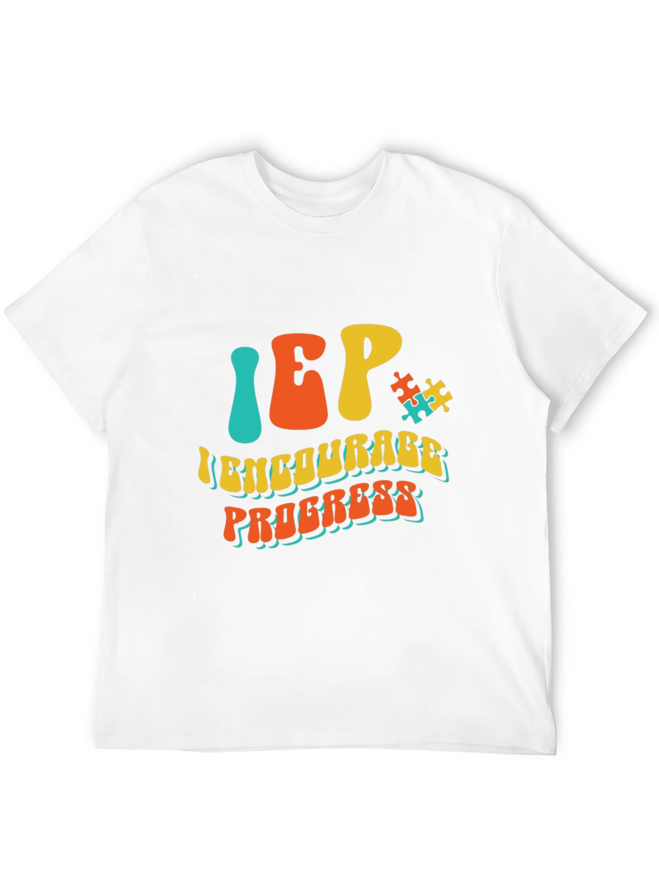 IEP Encourage Progress Autism Awareness T-Shirt