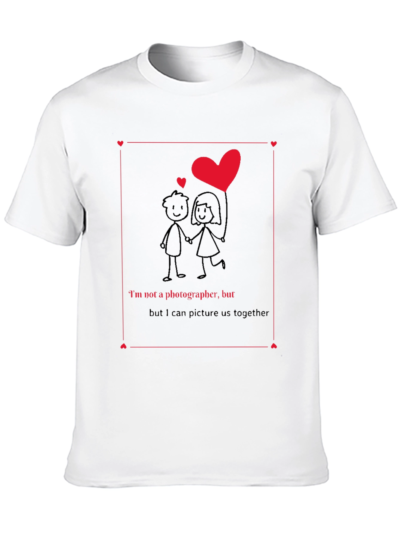 Romantic Graphic Tee - I Can Picture Us Together
