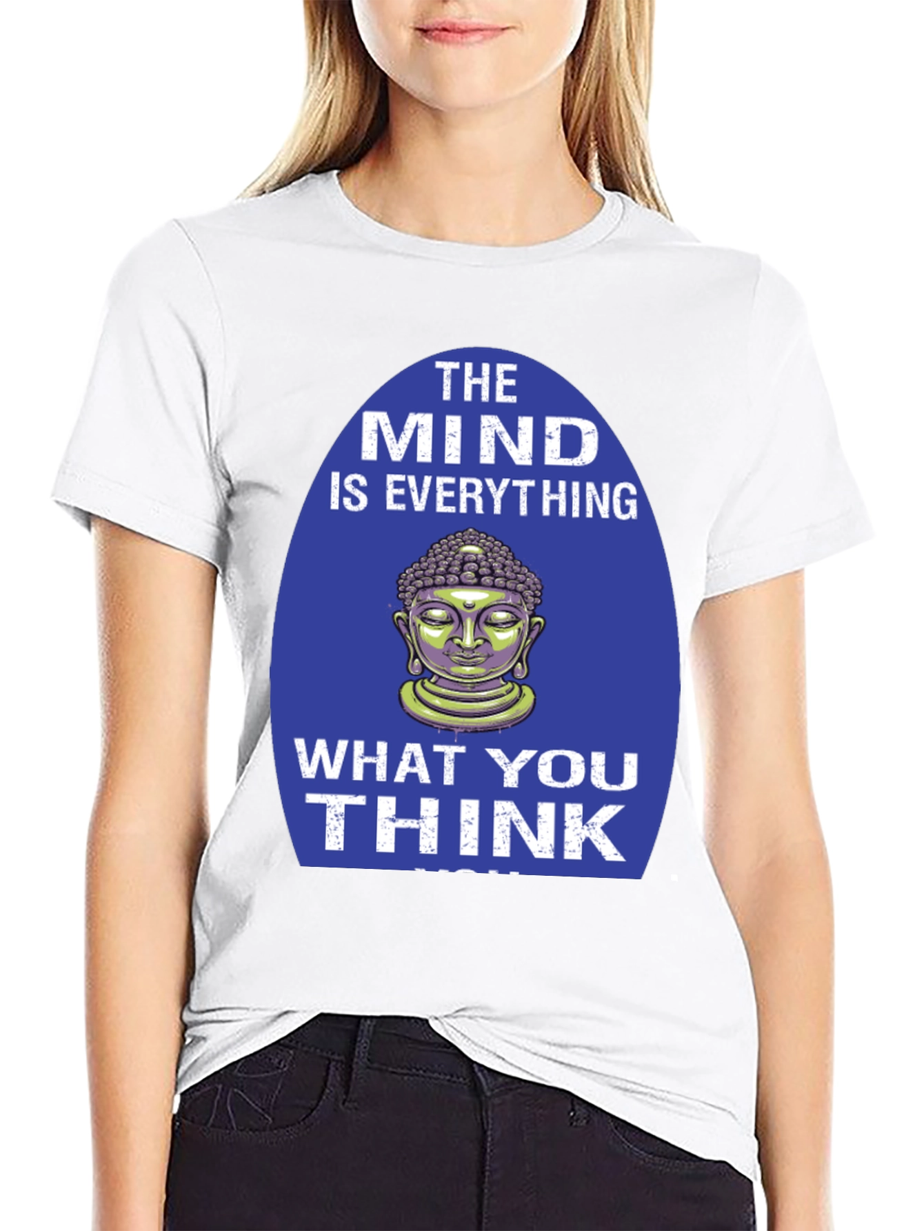 Mind is Everything Buddha Graphic T-Shirt