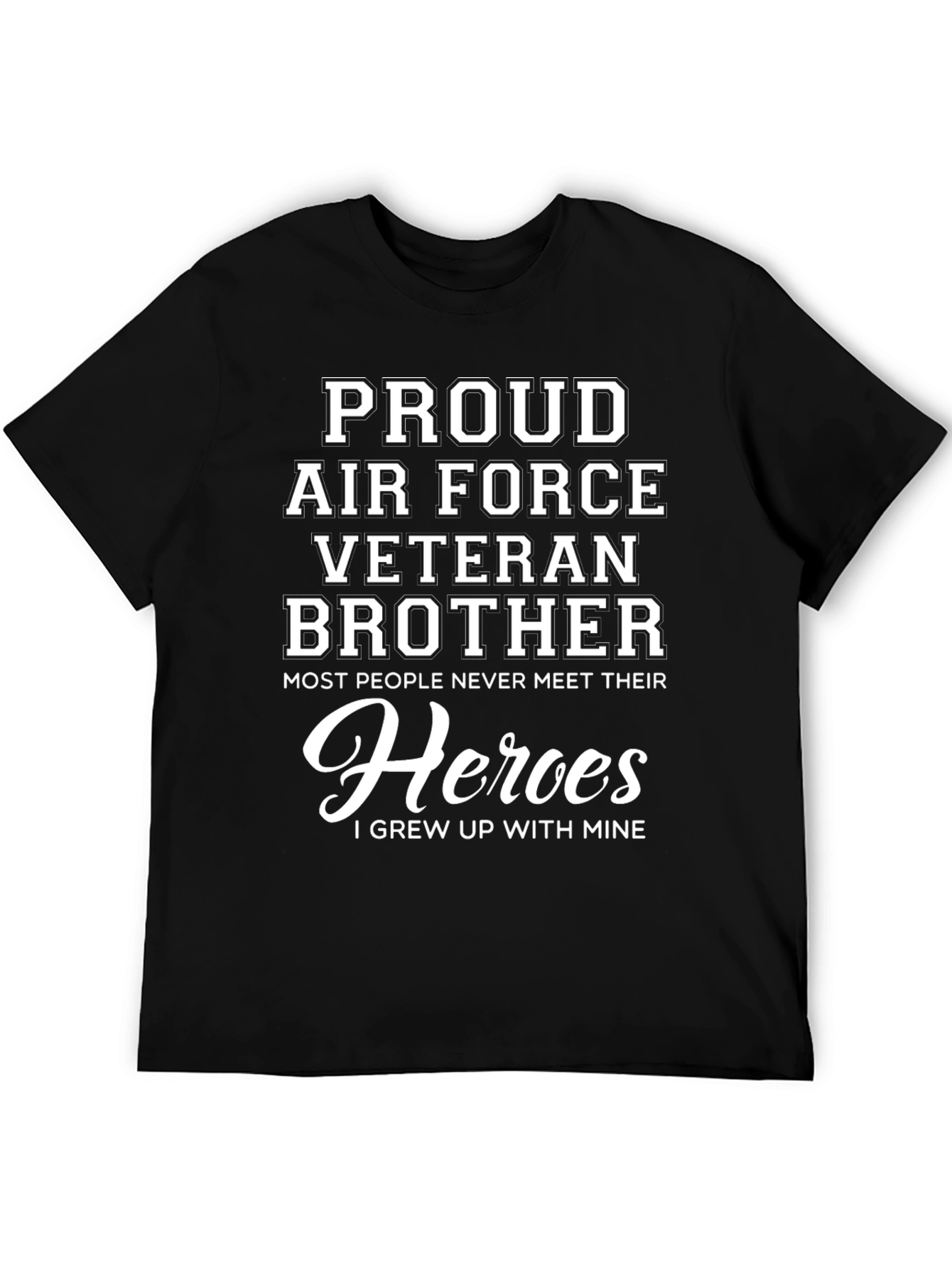 Proud Air Force Veteran Brother T-Shirt