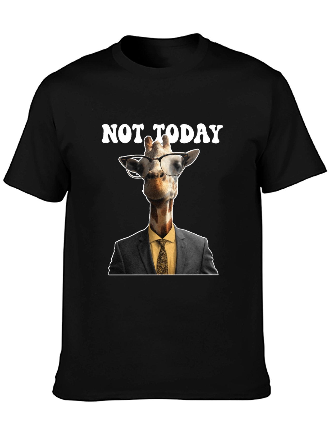 Not Today Giraffe T-Shirt