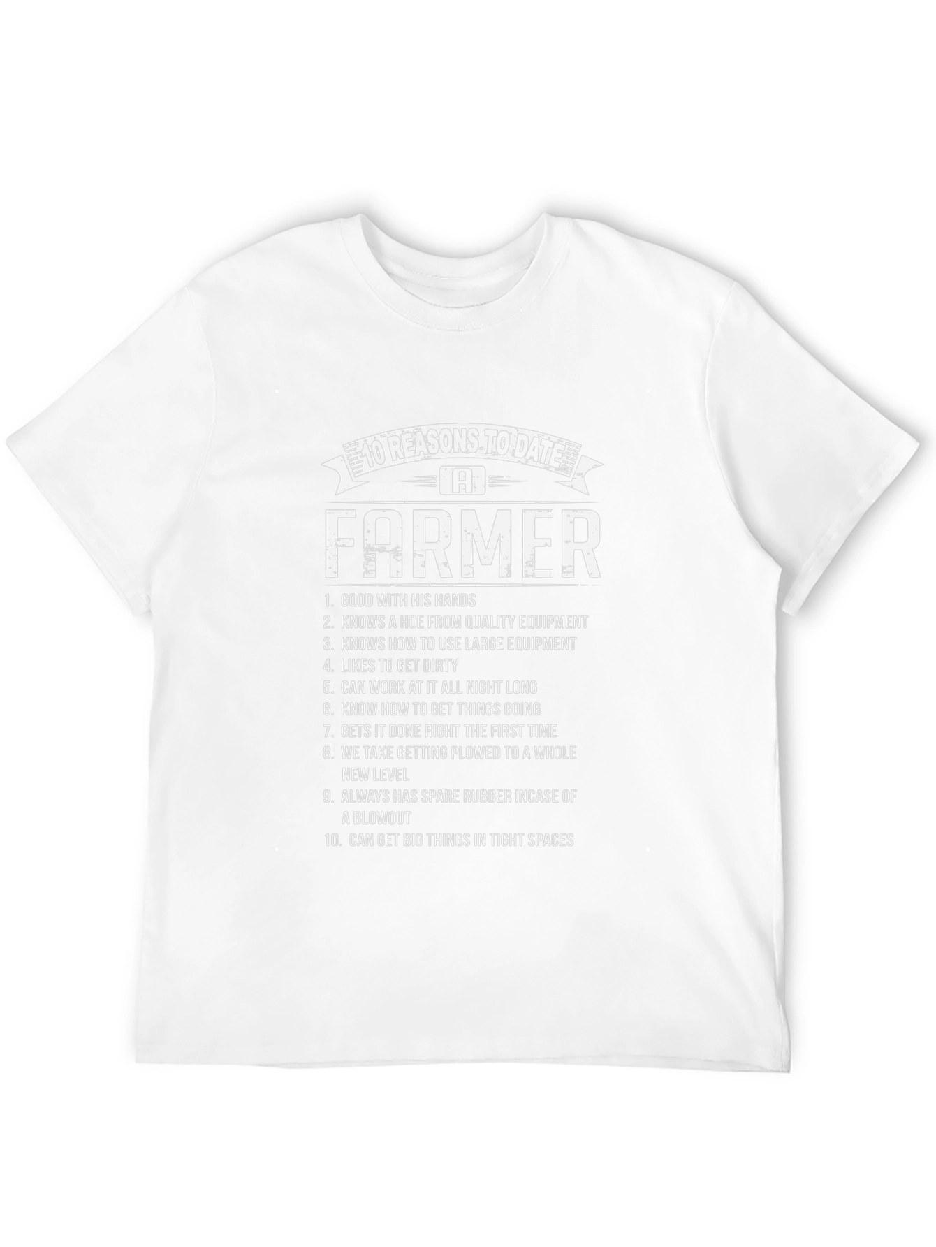 10 Reasons to Date a Farmer T-Shirt