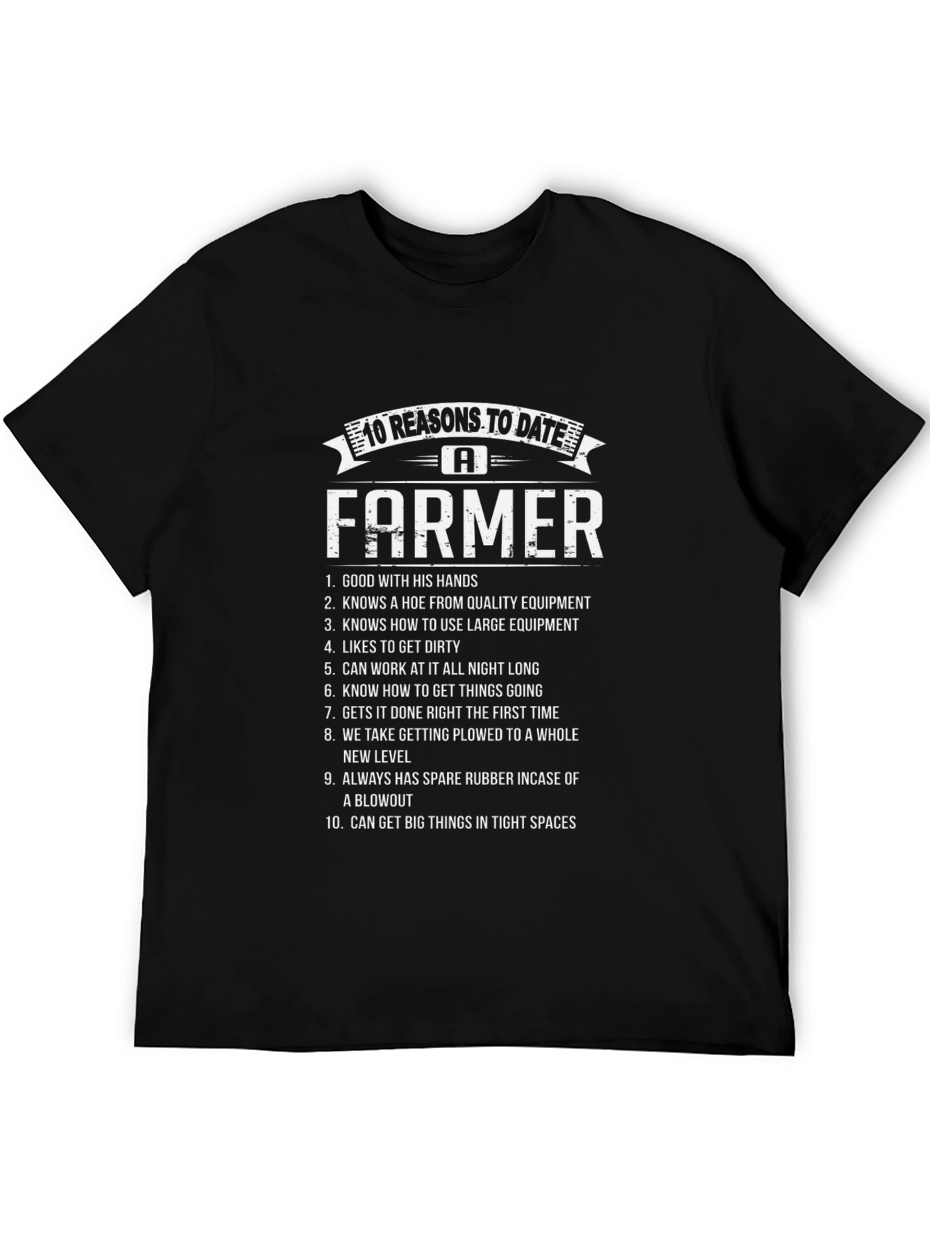 10 Reasons to Date a Farmer T-Shirt