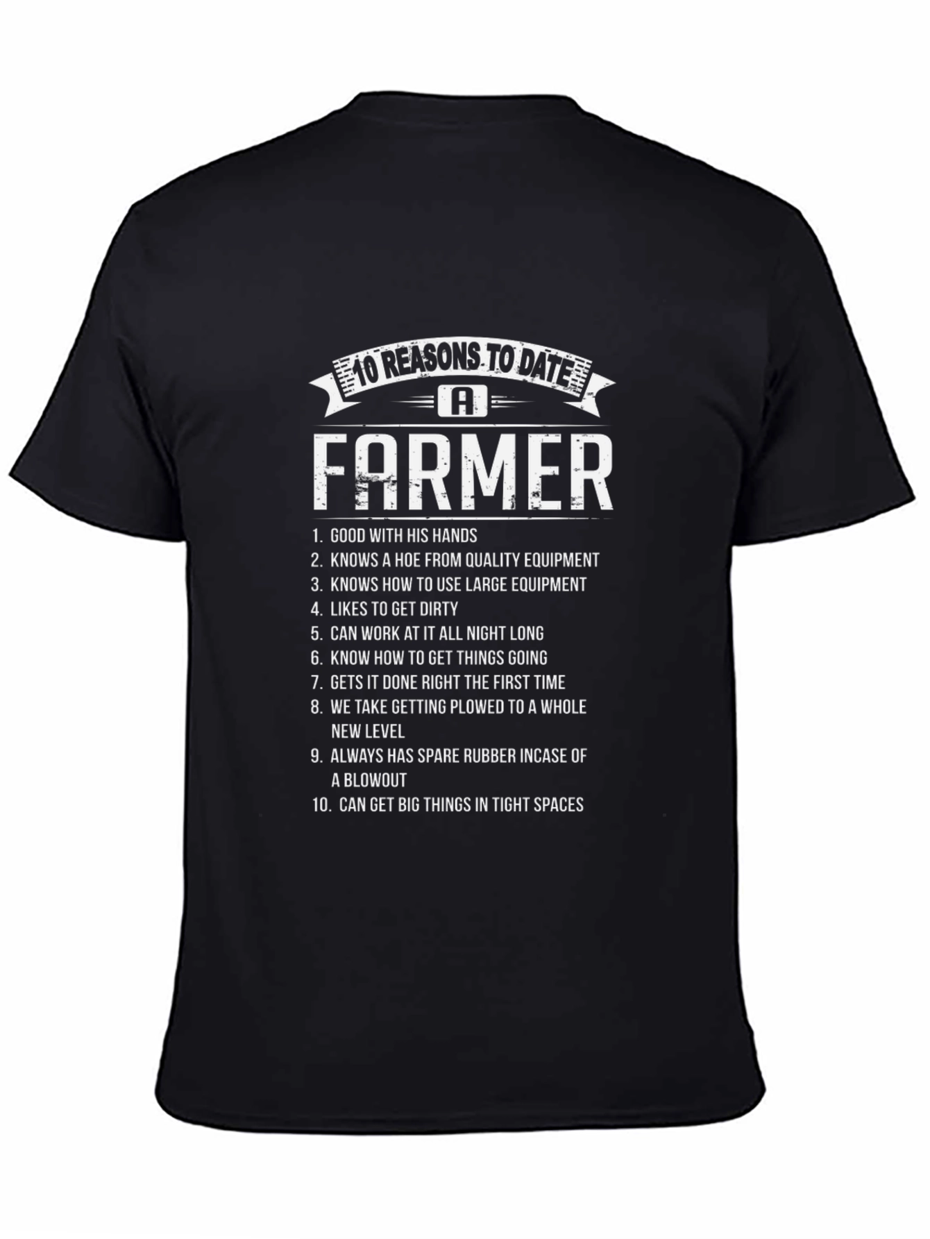 10 Reasons to Date a Farmer T-Shirt