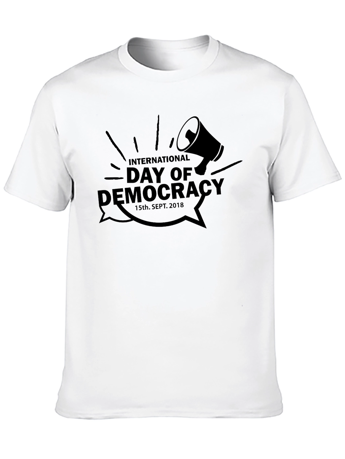 International Day of Democracy T-Shirt - Speak Up!