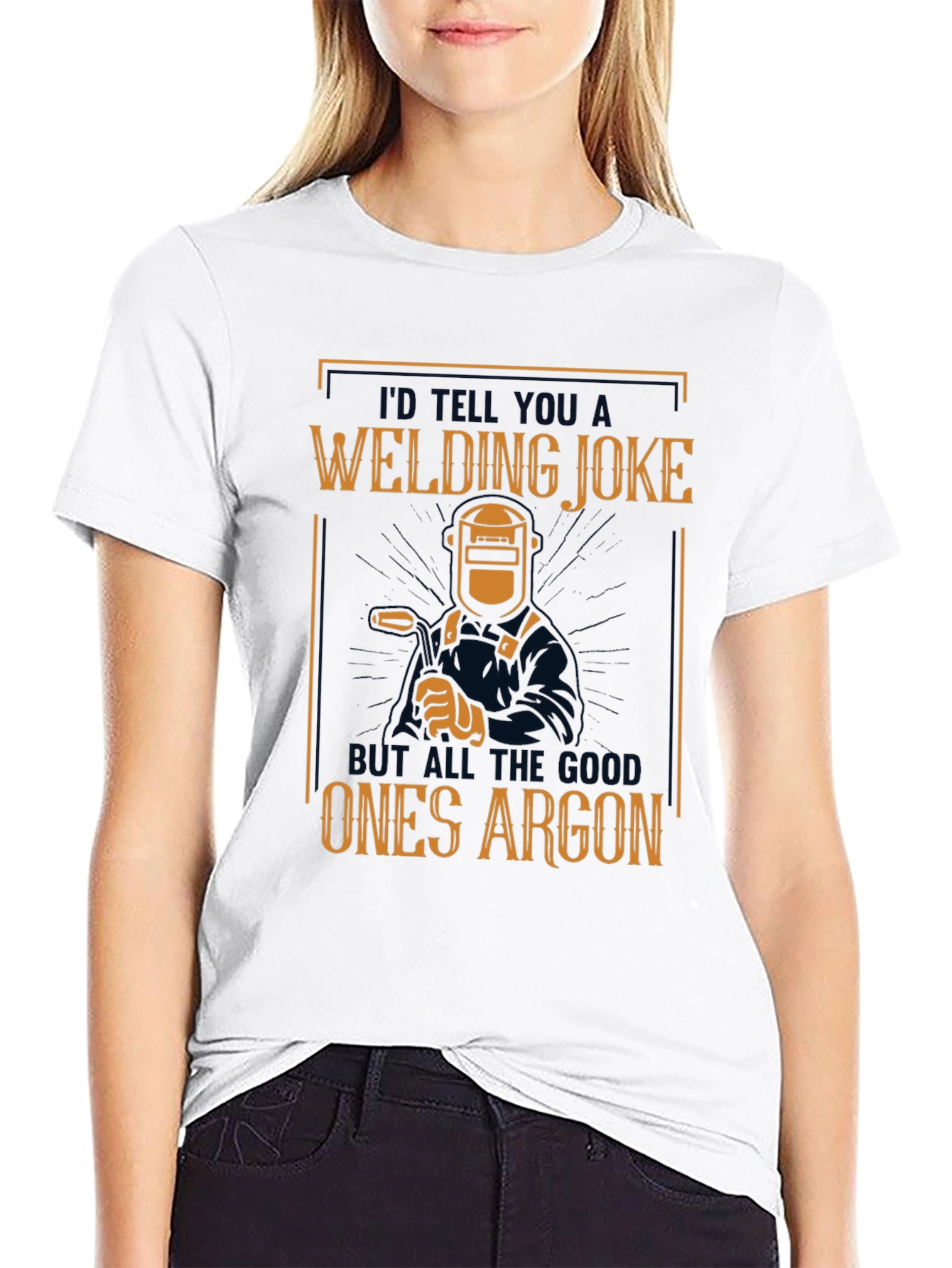 Welding Joke T-Shirt - Funny Welder Gift