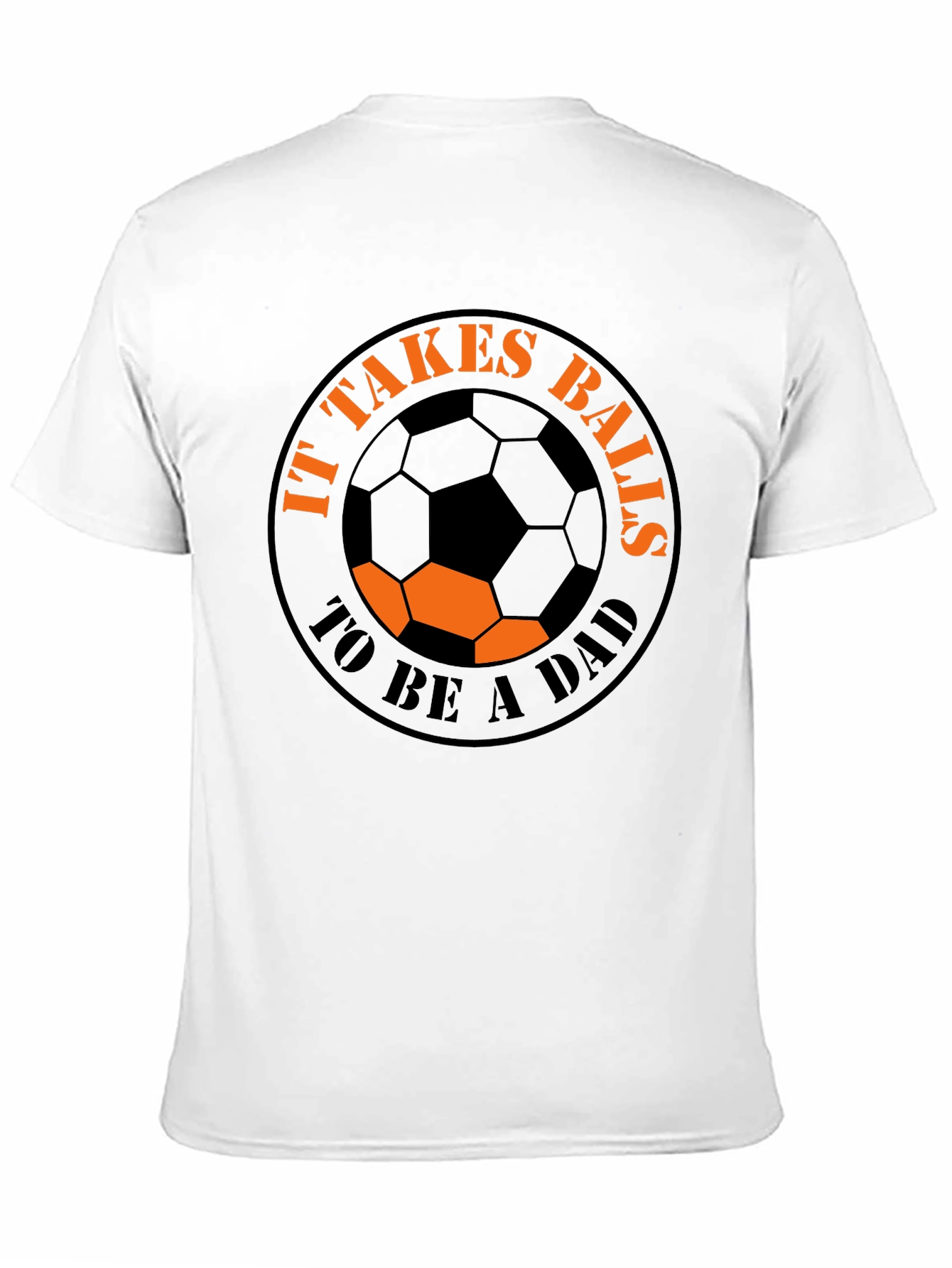 It Takes Balls to be a Dad T-Shirt