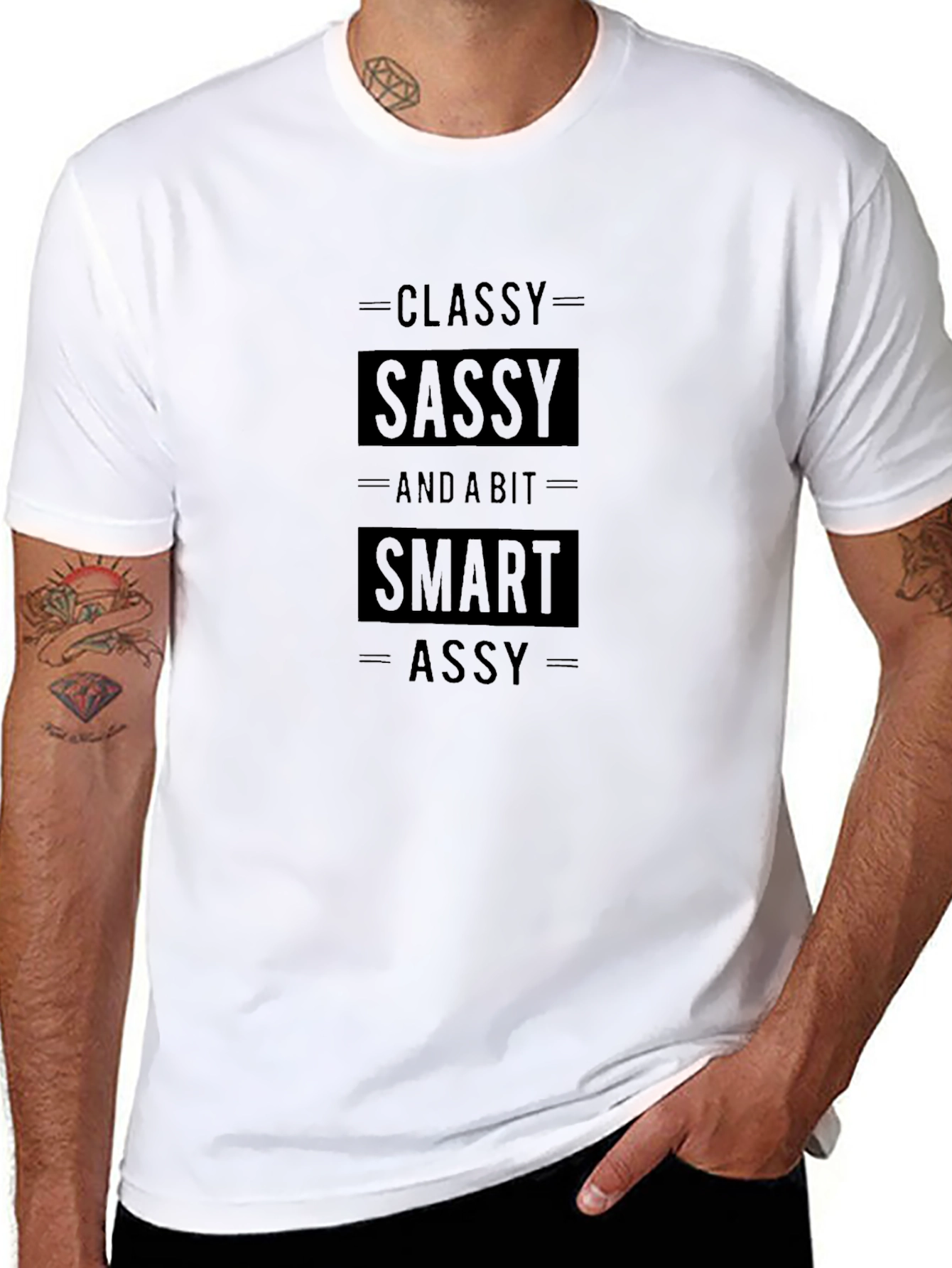 Classy Sassy Smart Assy T-Shirt - Mens Black Tee