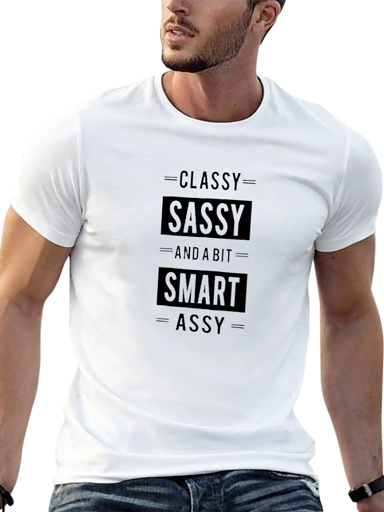 Classy Sassy Smart Assy T-Shirt - Mens Black Tee
