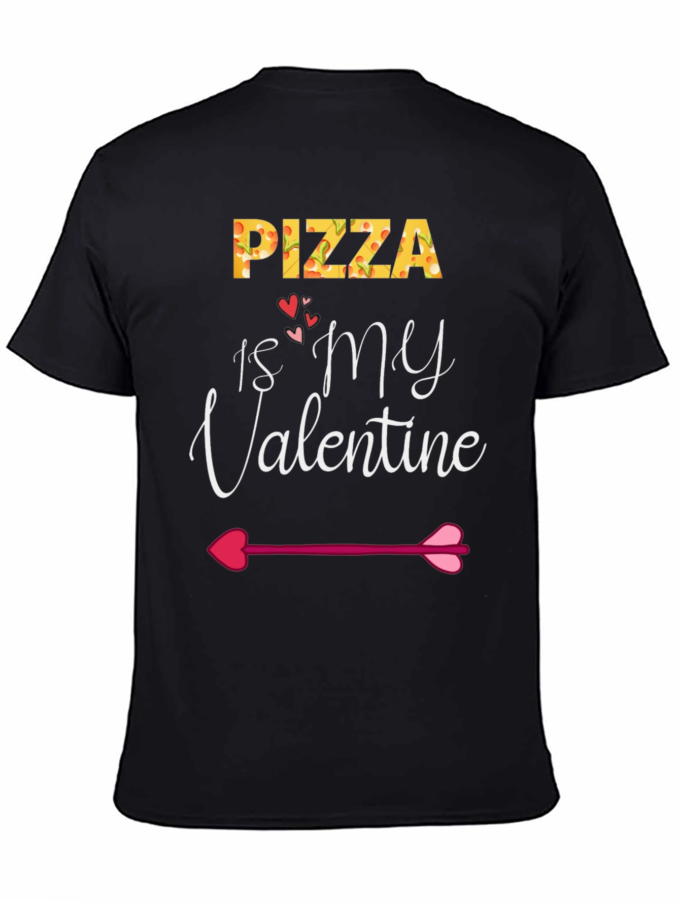 Pizza Is My Valentine Black Graphic T-Shirt