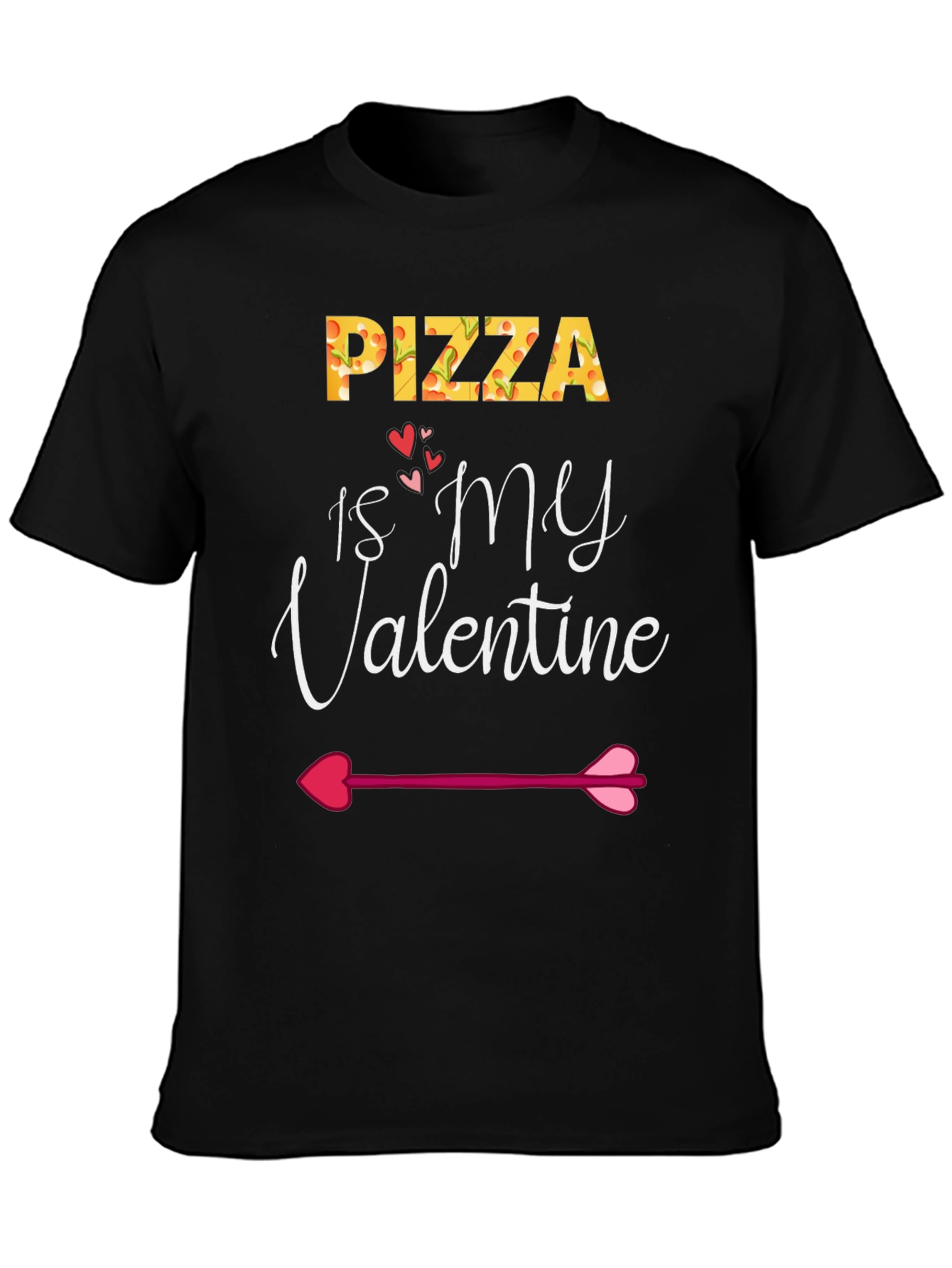 Pizza Is My Valentine Black Graphic T-Shirt
