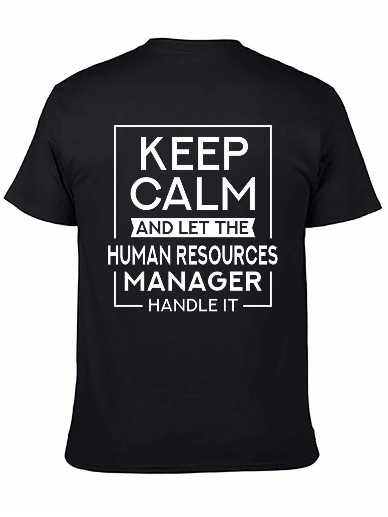 Keep Calm HR Manager T-Shirt