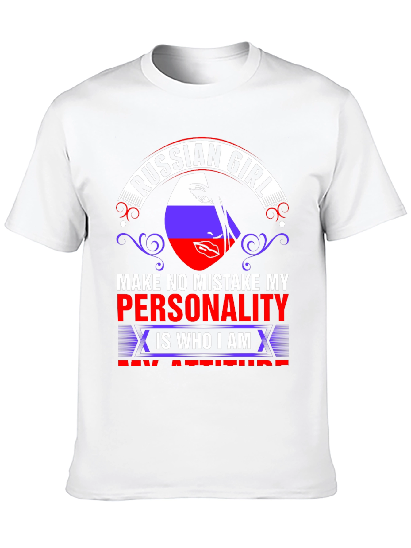 Russian Girl T-Shirt - Personality & Attitude