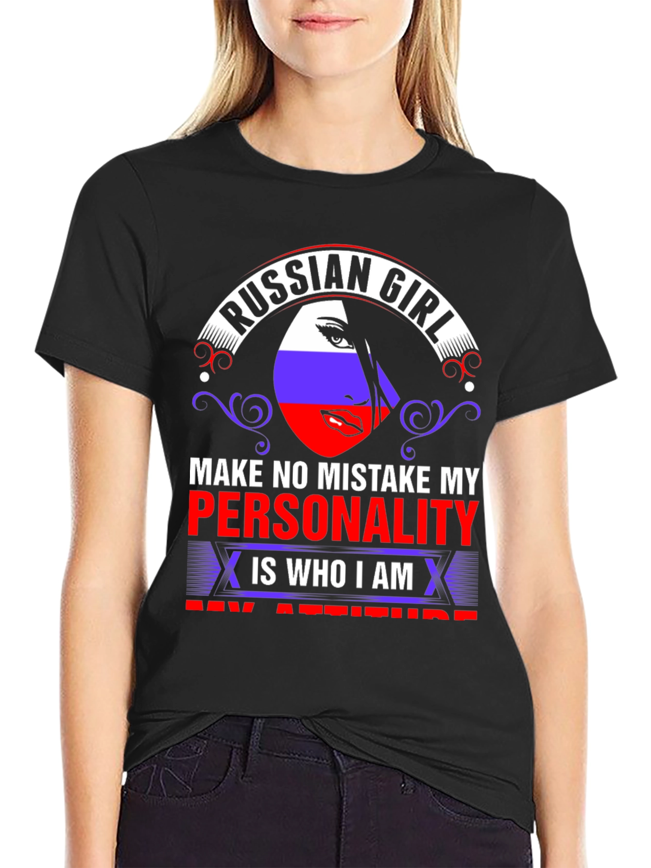 Russian Girl T-Shirt - Personality & Attitude