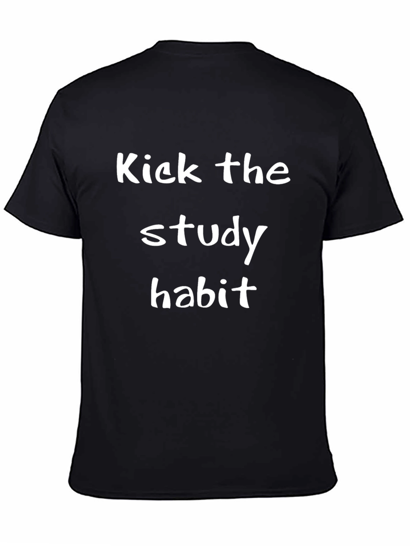 Kick the Study Habit Black T-Shirt