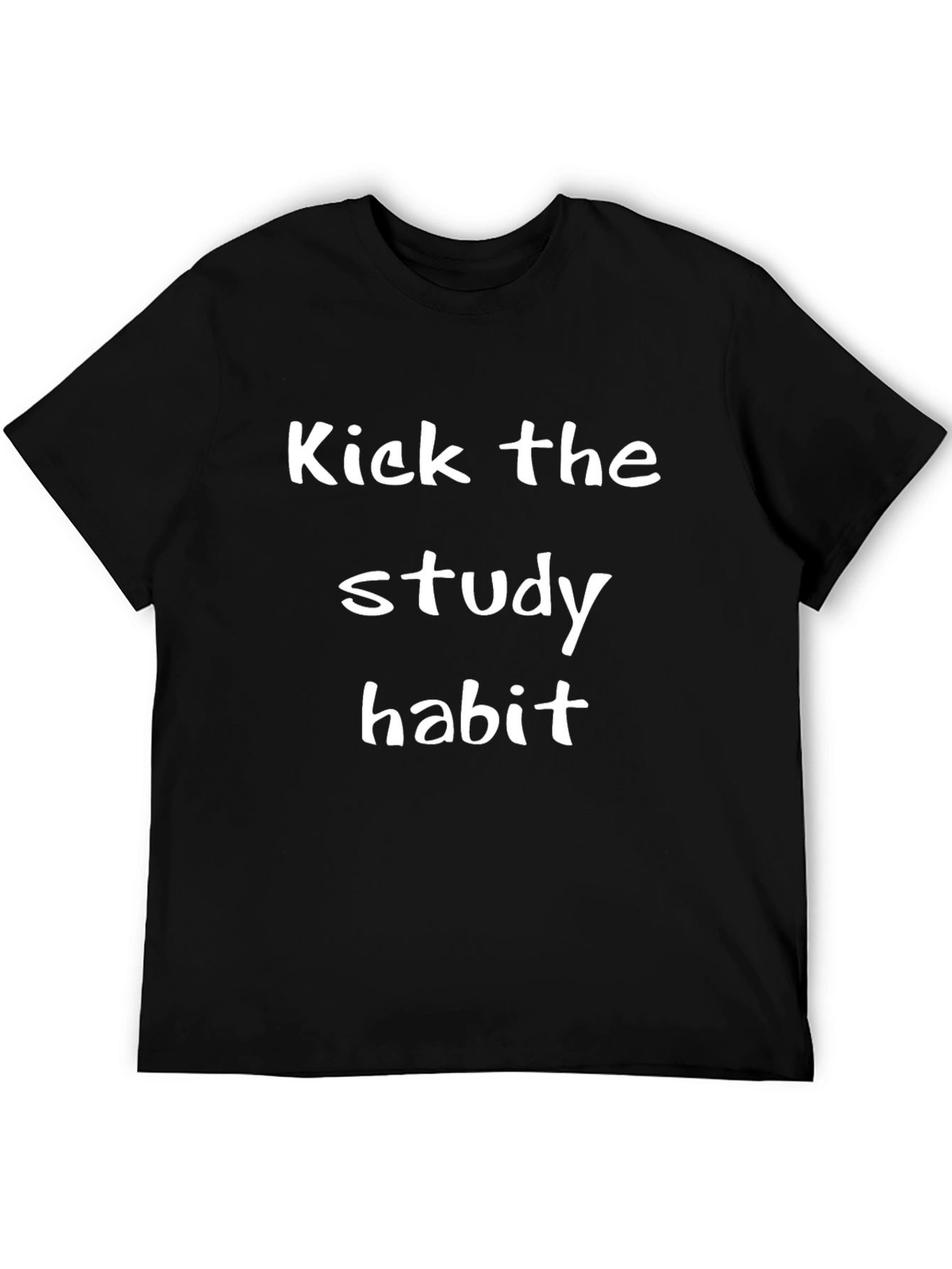 Kick the Study Habit Black T-Shirt